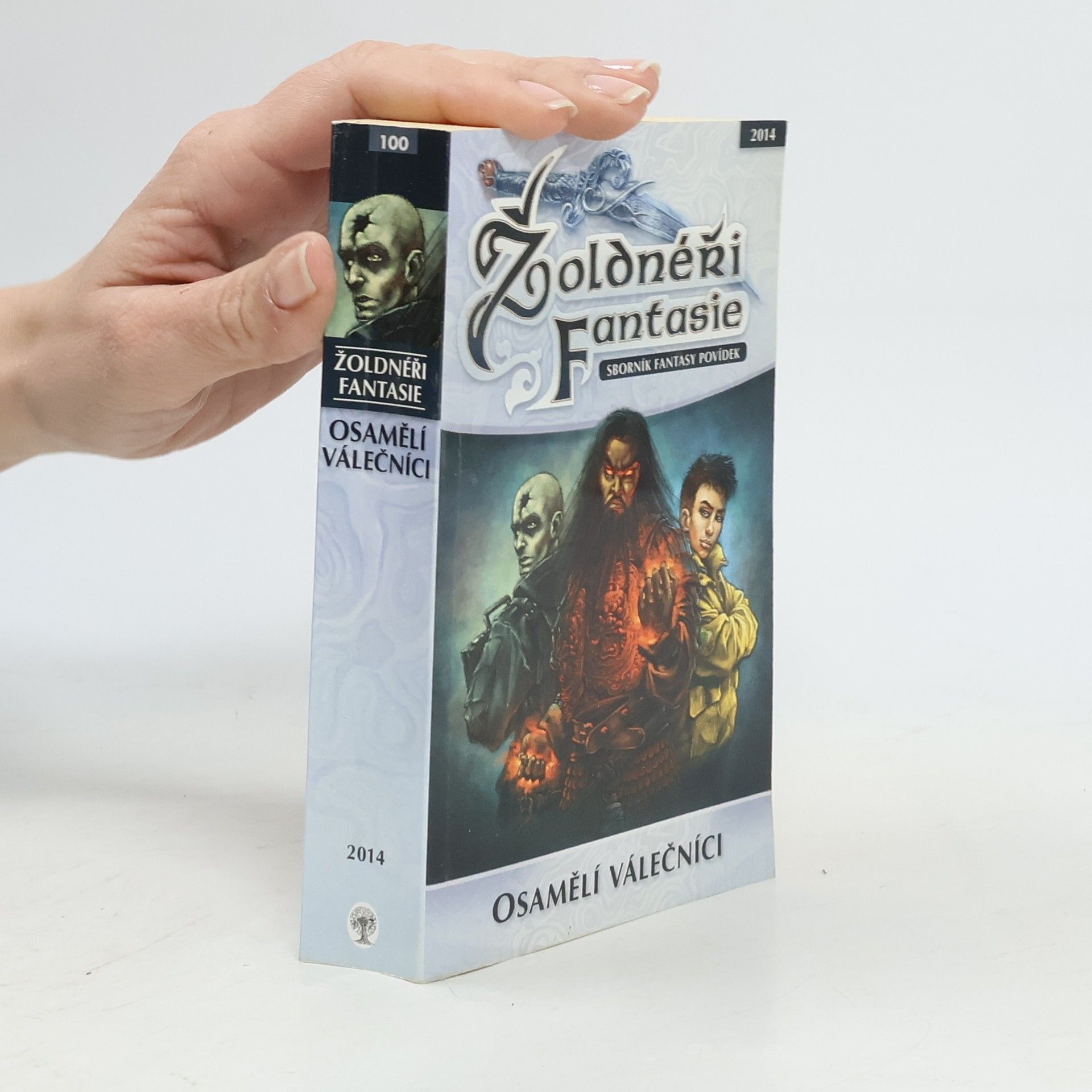 Michael Bronec Žoldnéři fantasie: Osamělí válečníci