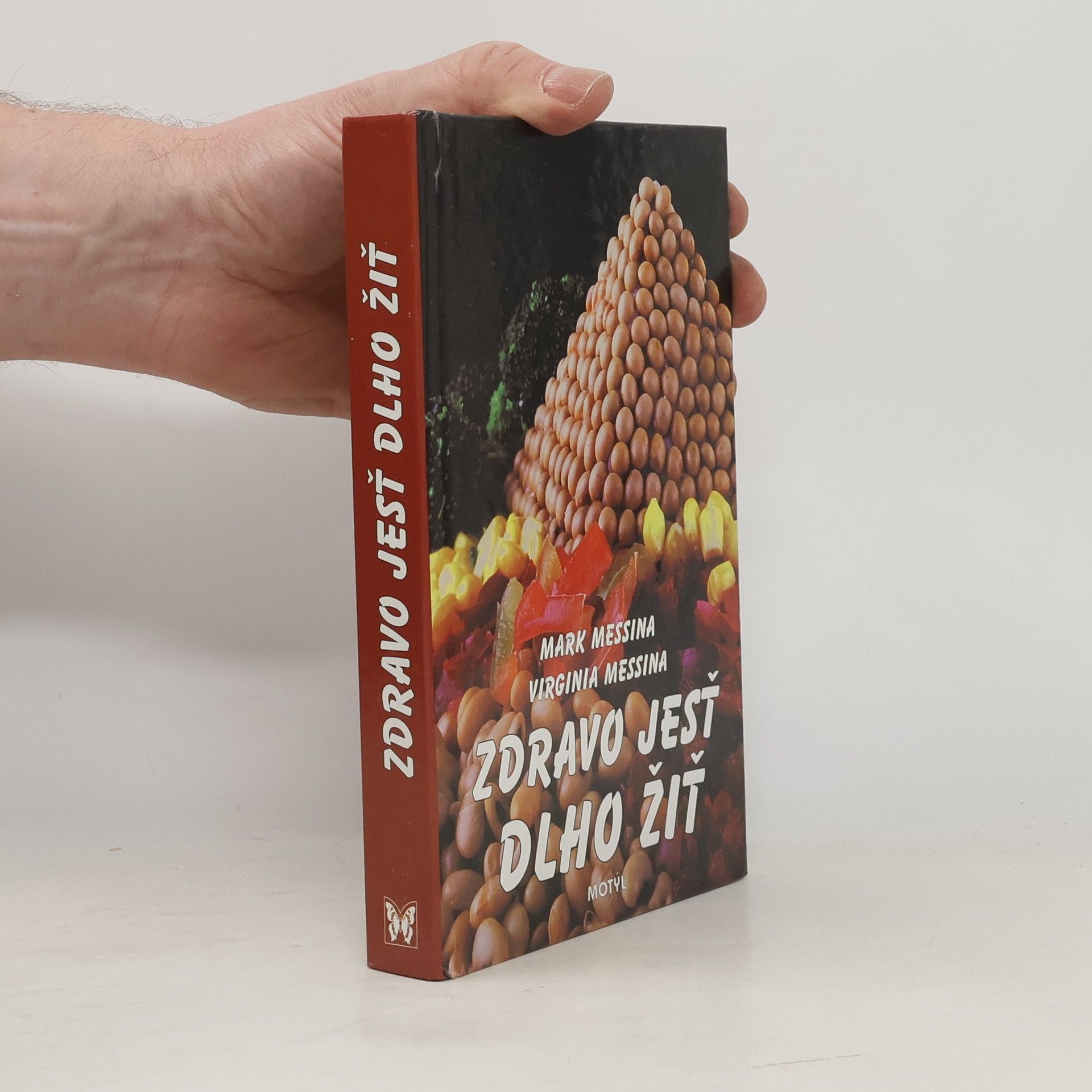 Messina Virginia Messina Mark Zdravo jesť, dlho žiť