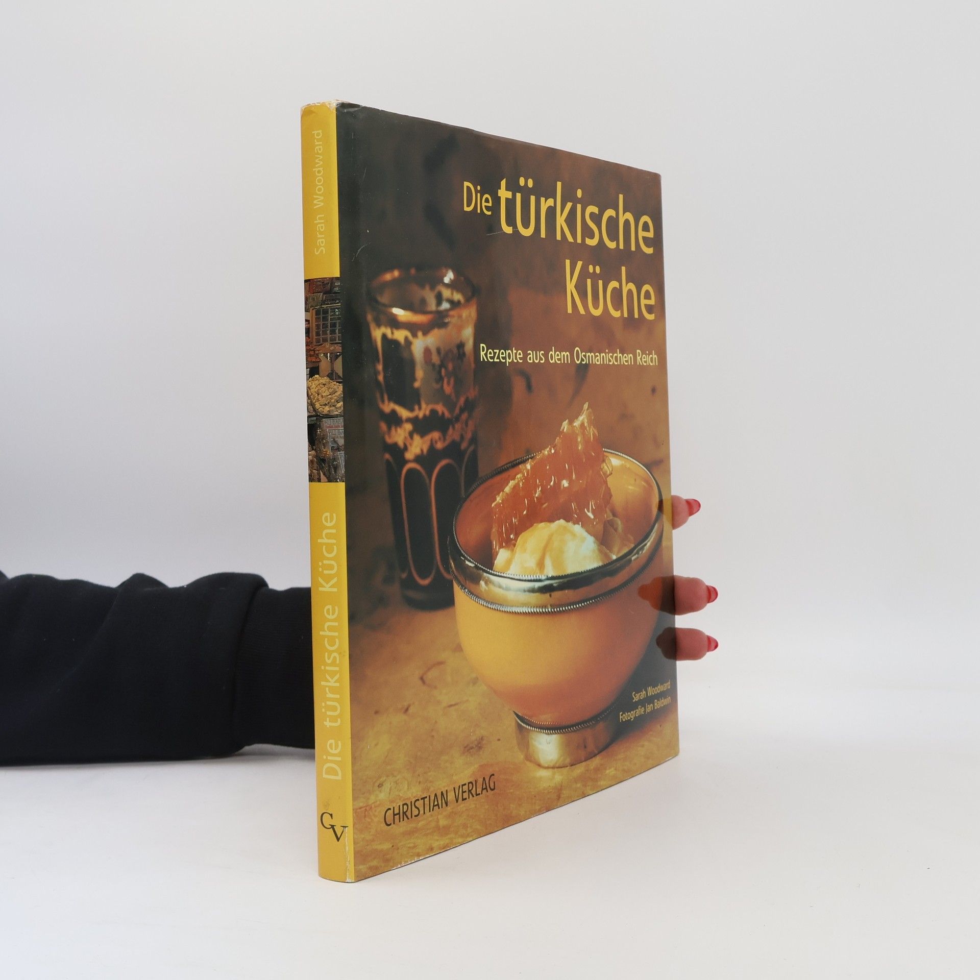 Sarah Woodward Die türkische Küche