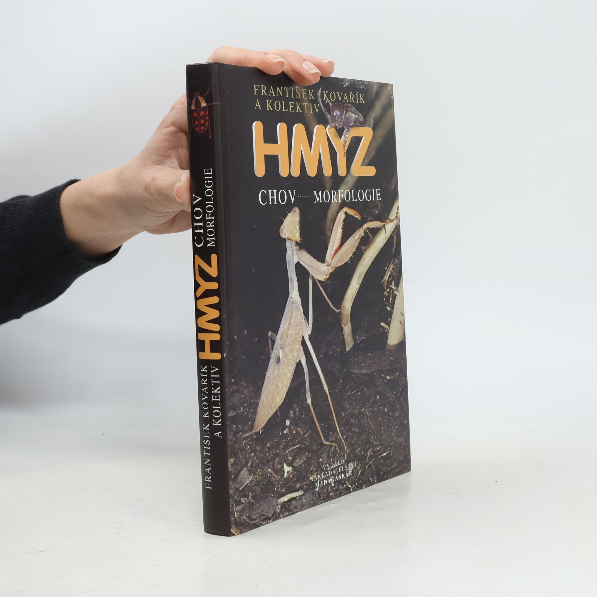 František Kovařík Hmyz. Chov, morfologie