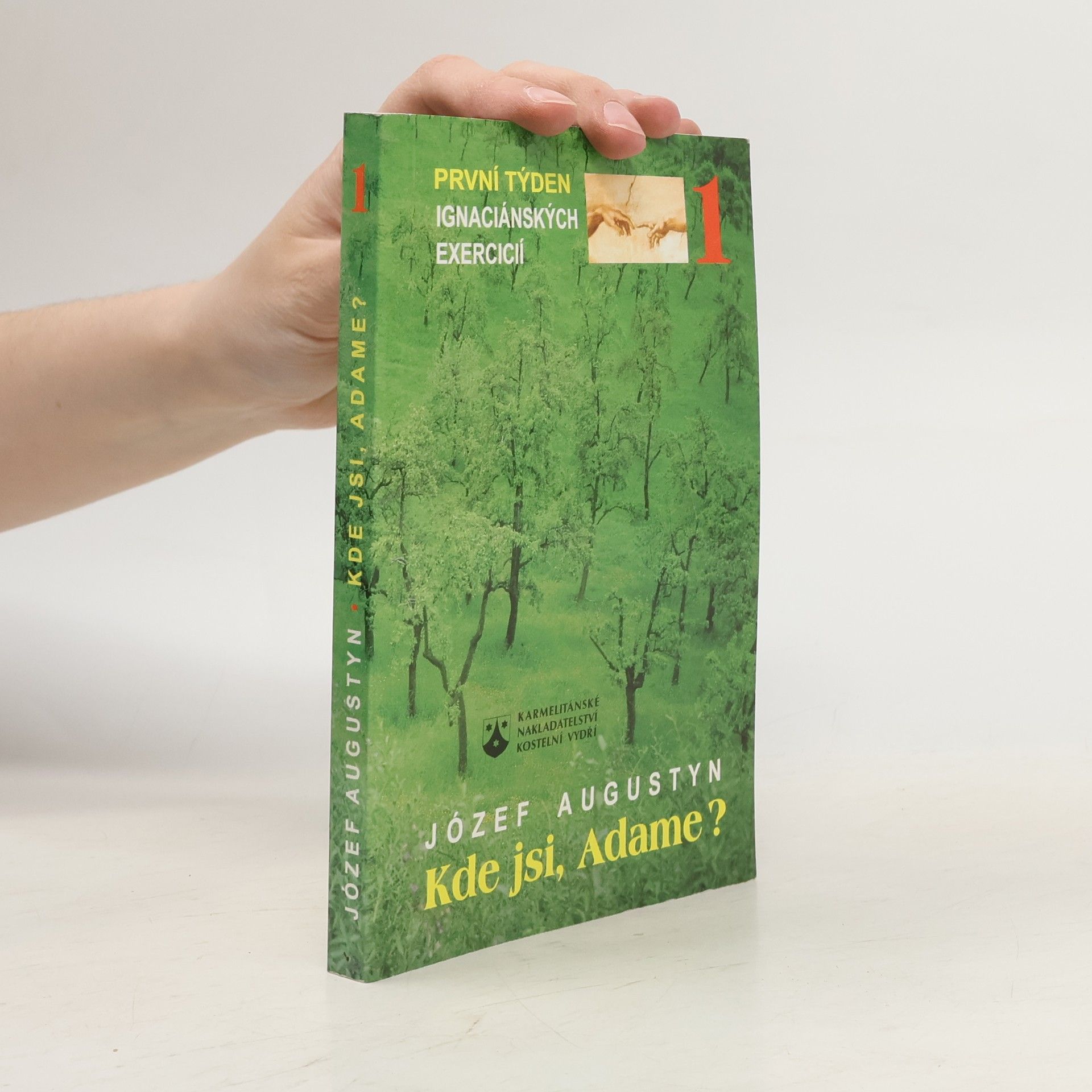 Józef Augustyn Kde jsi, Adame?