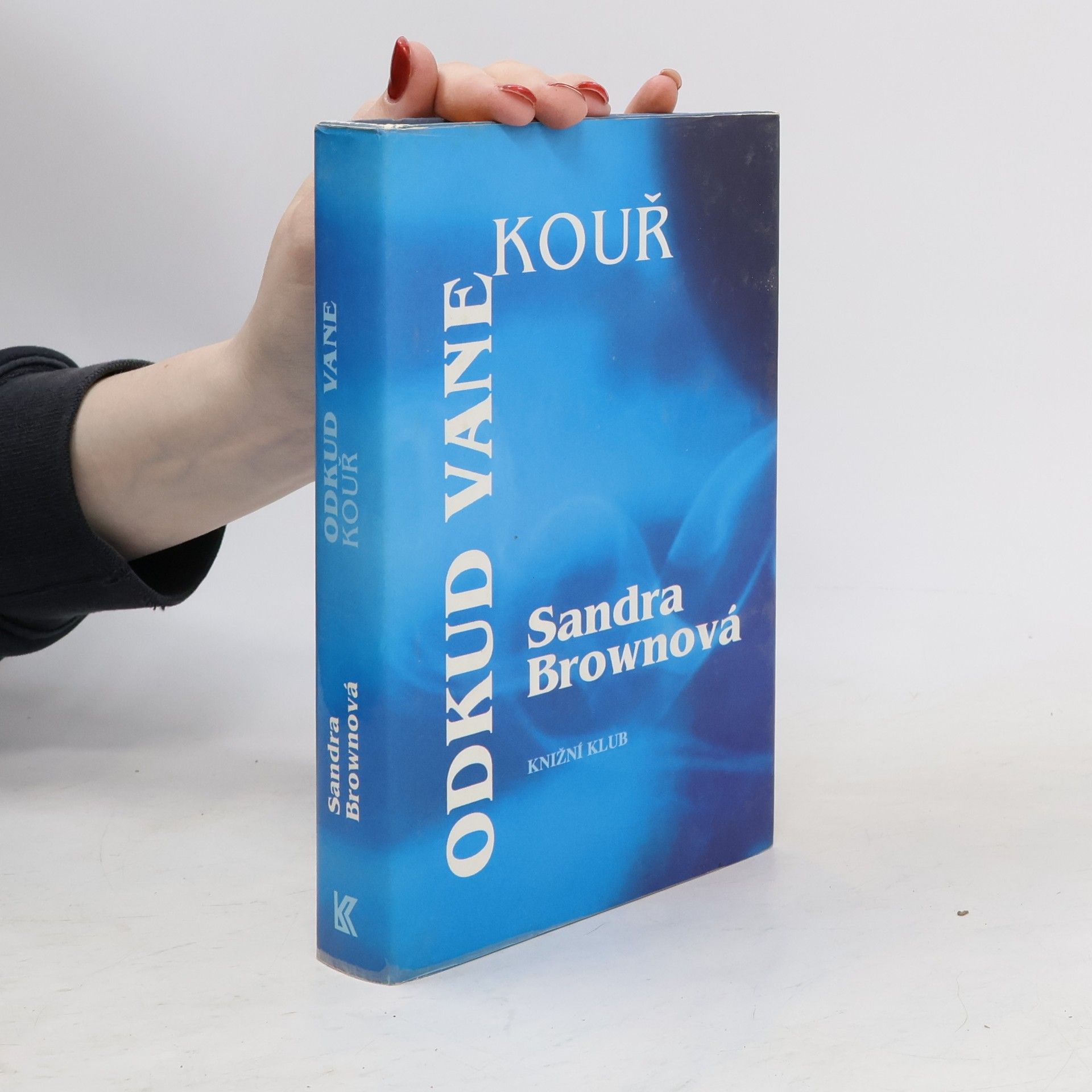 Sandra Brown Odkud vane kouř