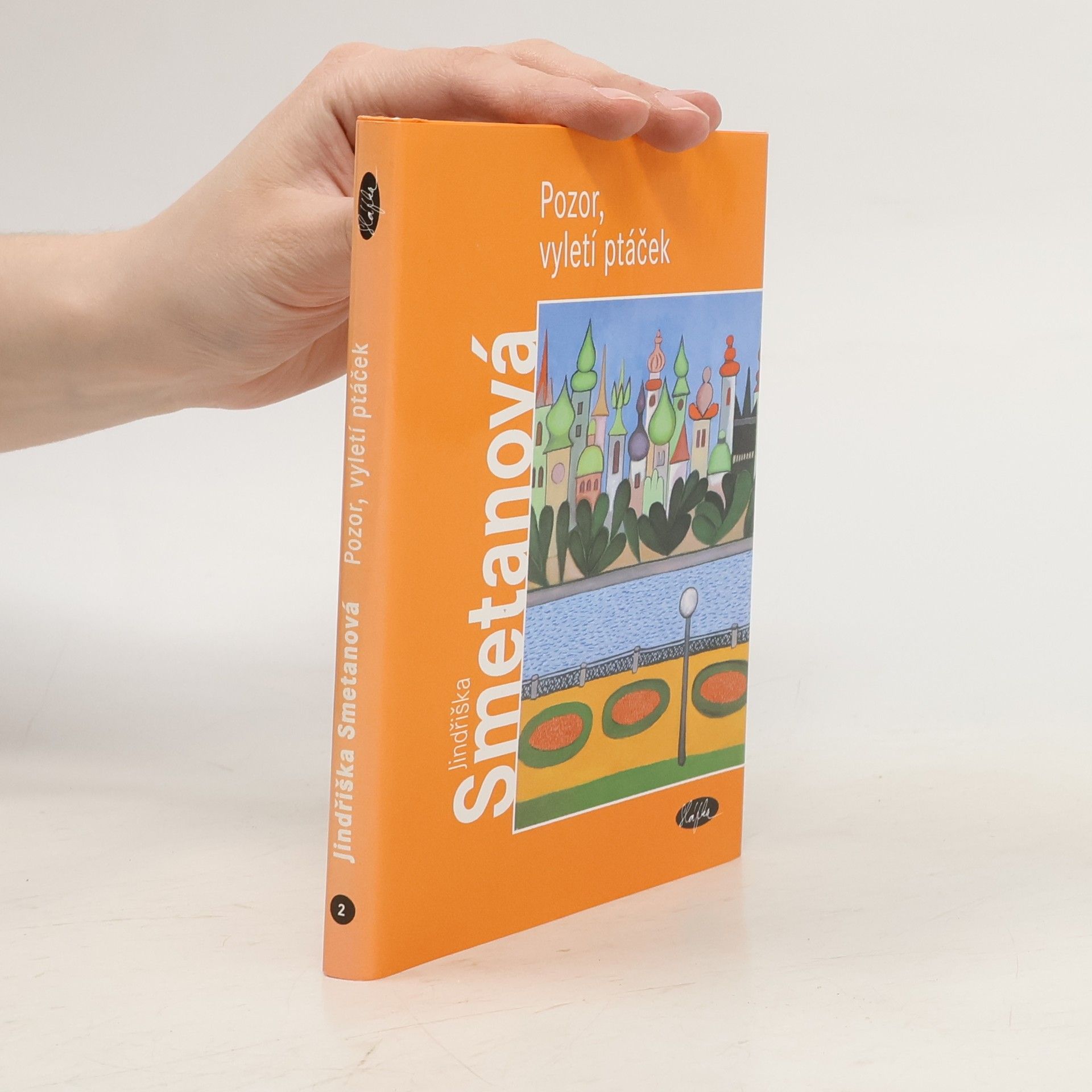 Jindriska Smetanová Pozor, vyletí ptáček