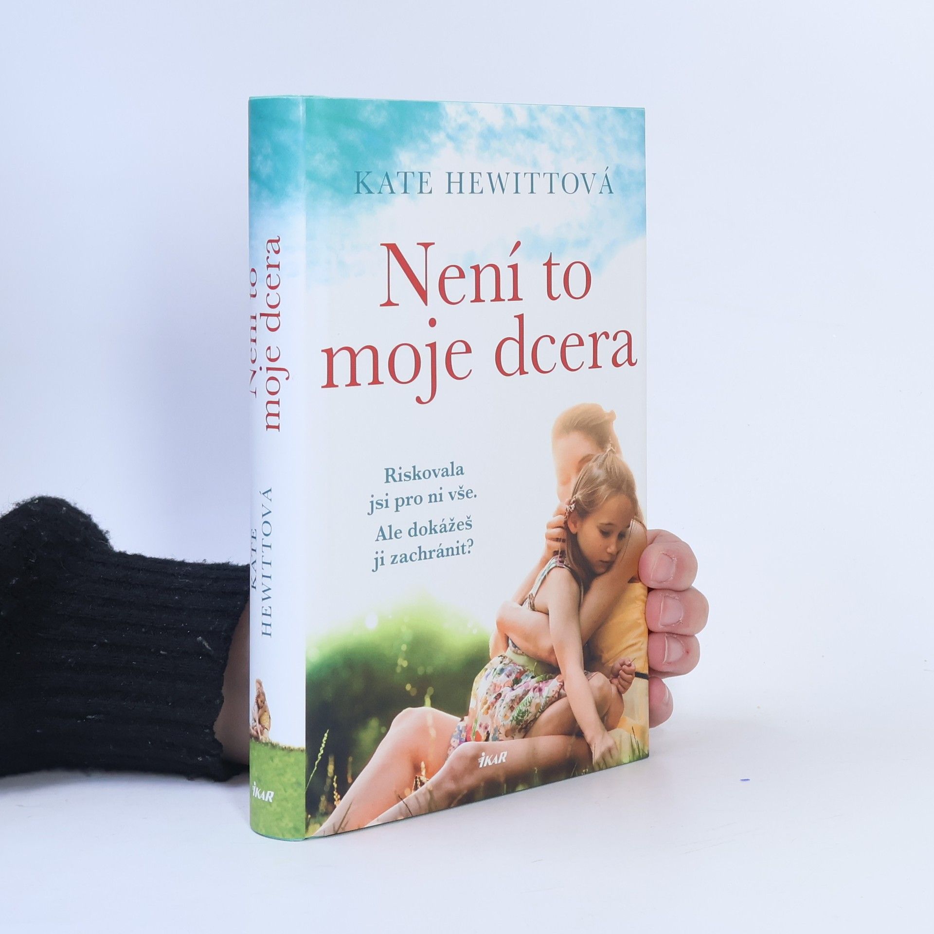 Kate Hewitt Není to moje dcera