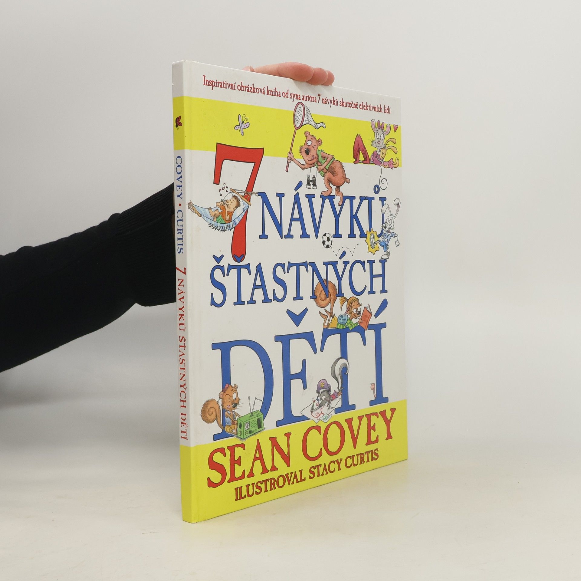 Sean Covey 7 návyků šťastných dětí