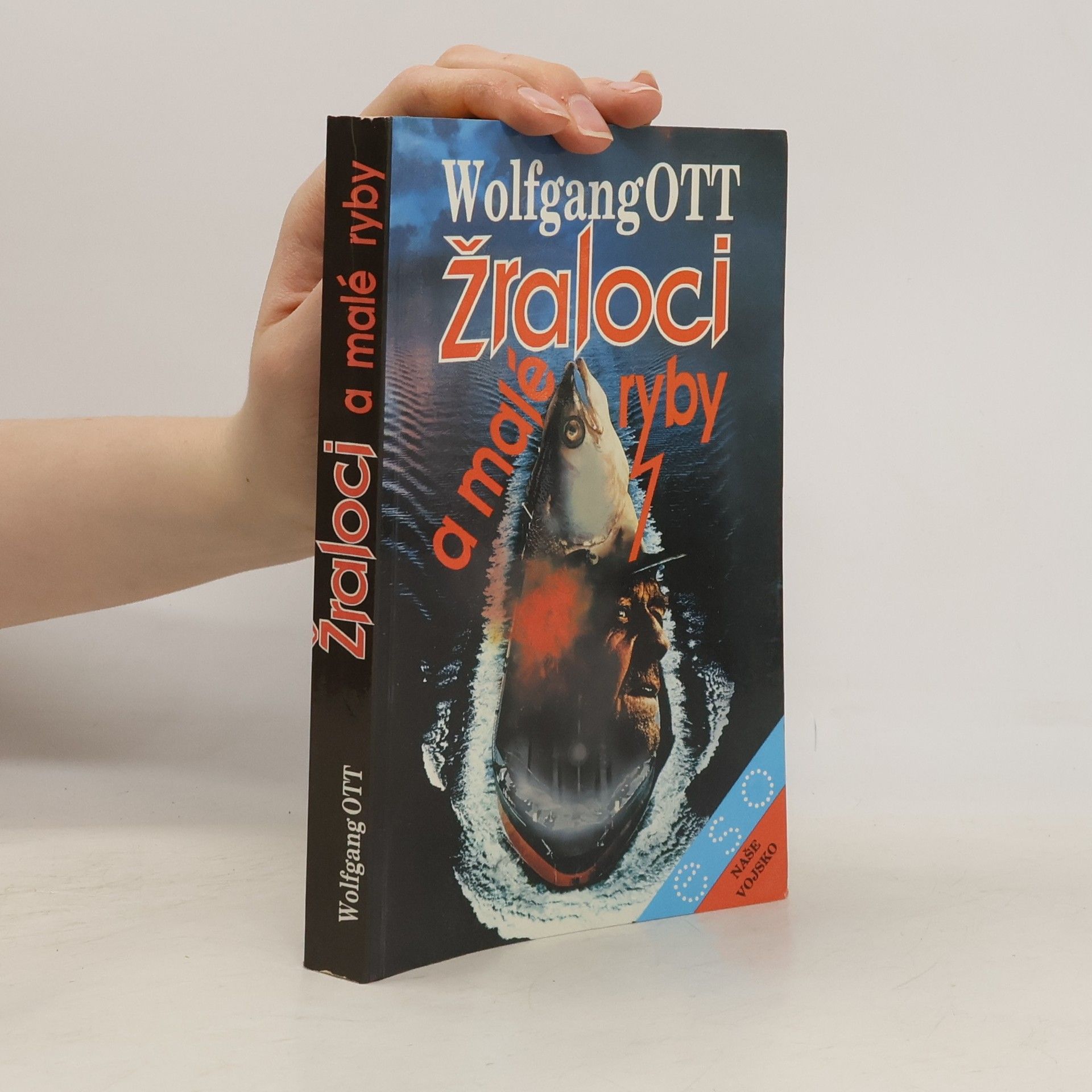 Wolfgang Ott Žraloci a malé ryby