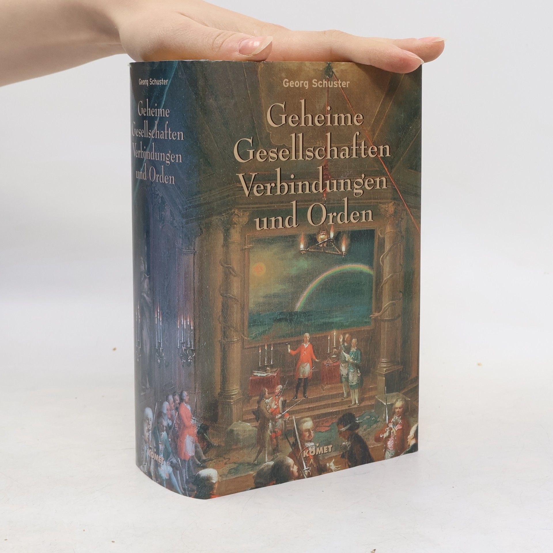 Georg Schuster Geheime Gesellschaften, Verbindungen und Orden