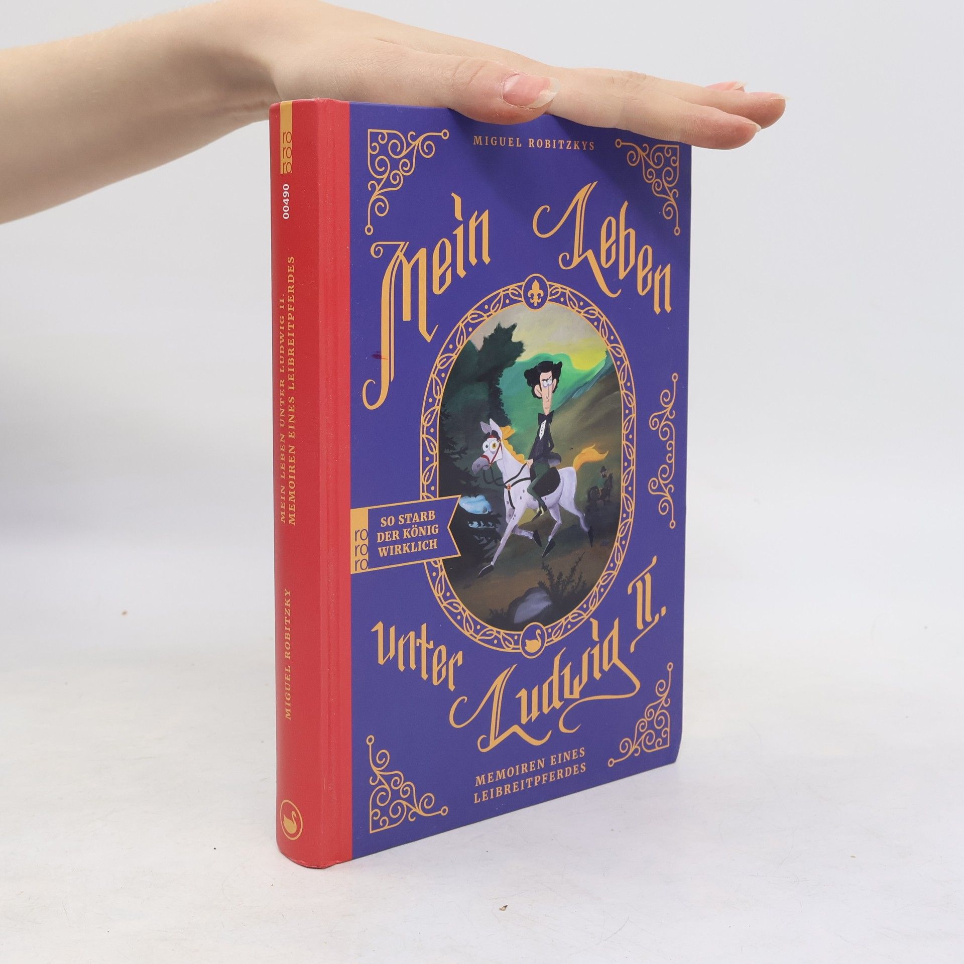 Miguel Robitzky Mein Leben unter Ludwig II.