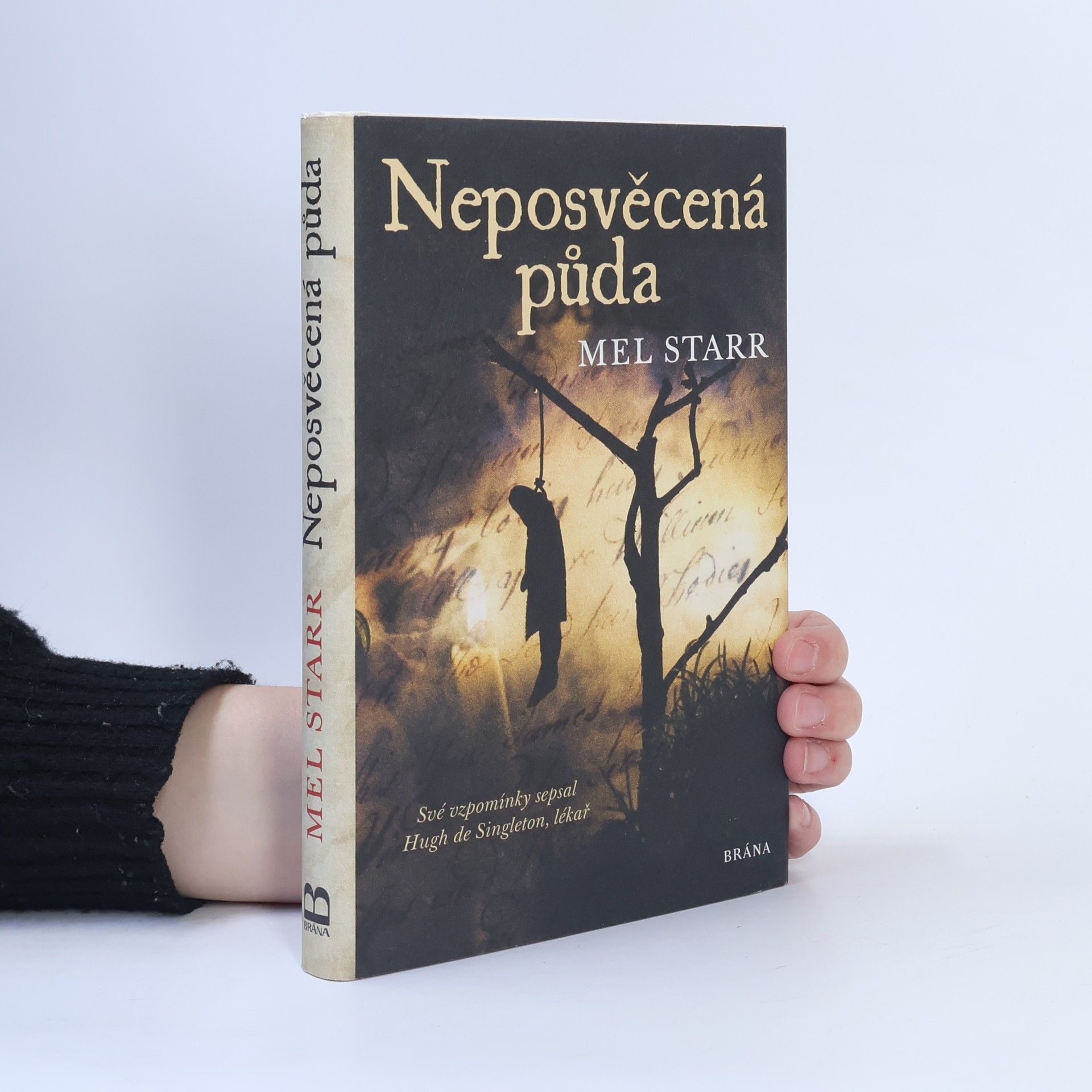 Melvin R. Starr Neposvěcená půda