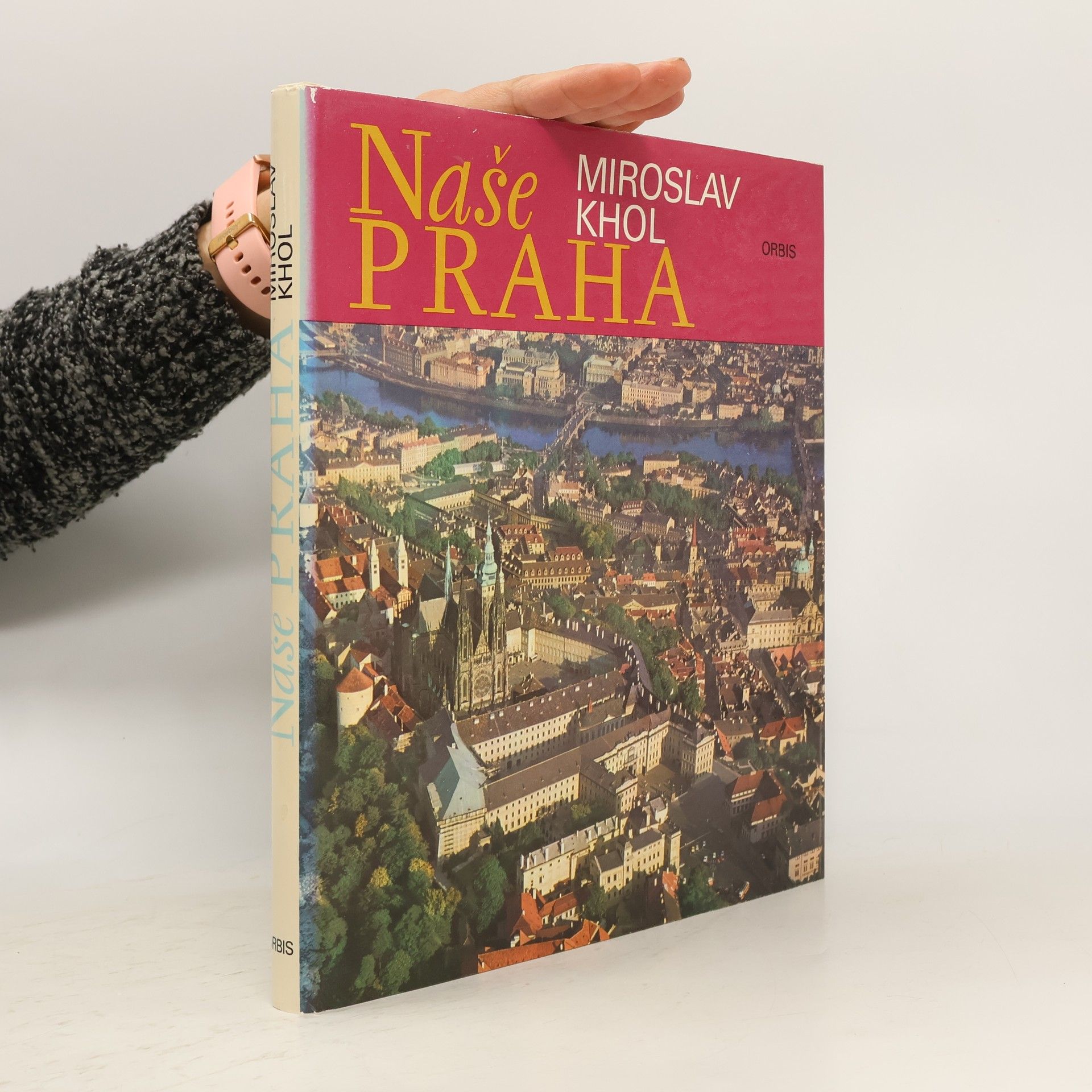 Miroslav Khol Naše Praha