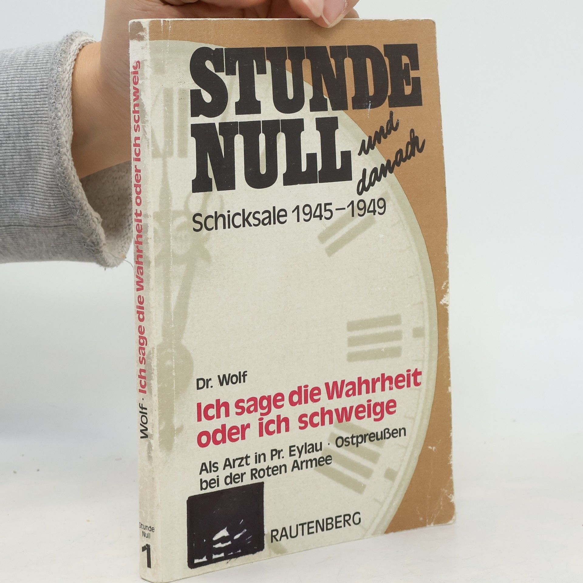 Horst Wolf Stunde Null und danach