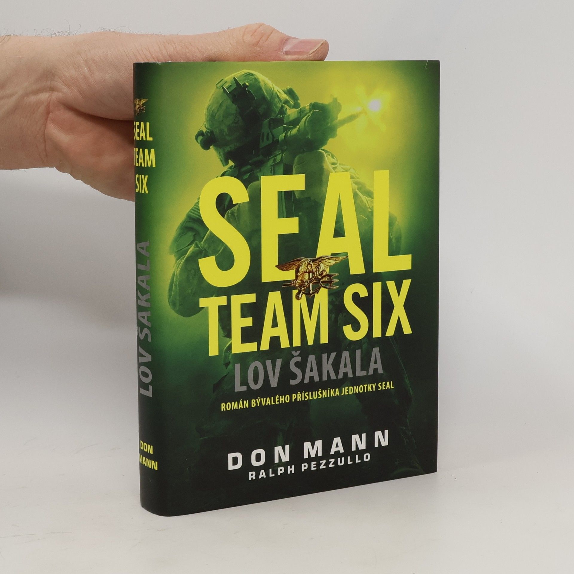 Don Mann SEAL Team Six. Lov Šakala