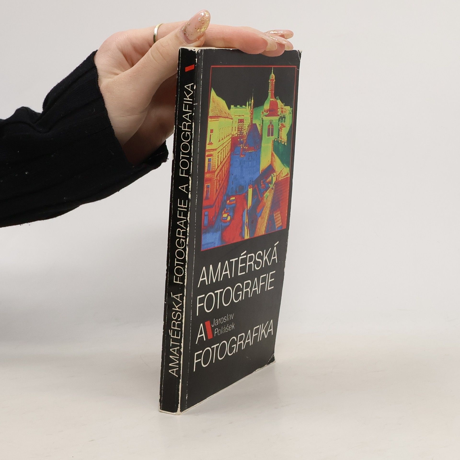 Jaroslav Polášek Amatérská fotografie a fotografika