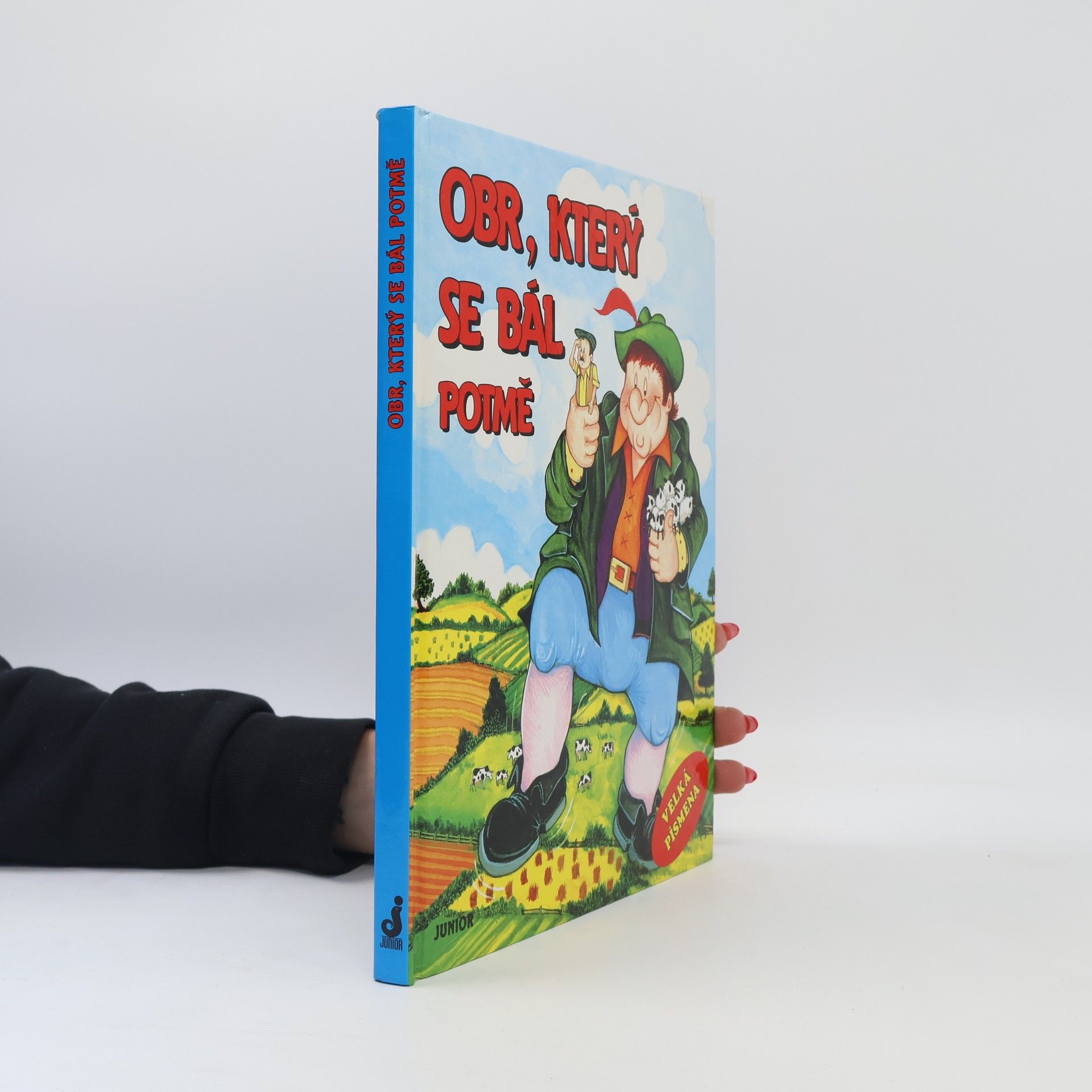 Jaroslav Duda Obr, který se bál potmě