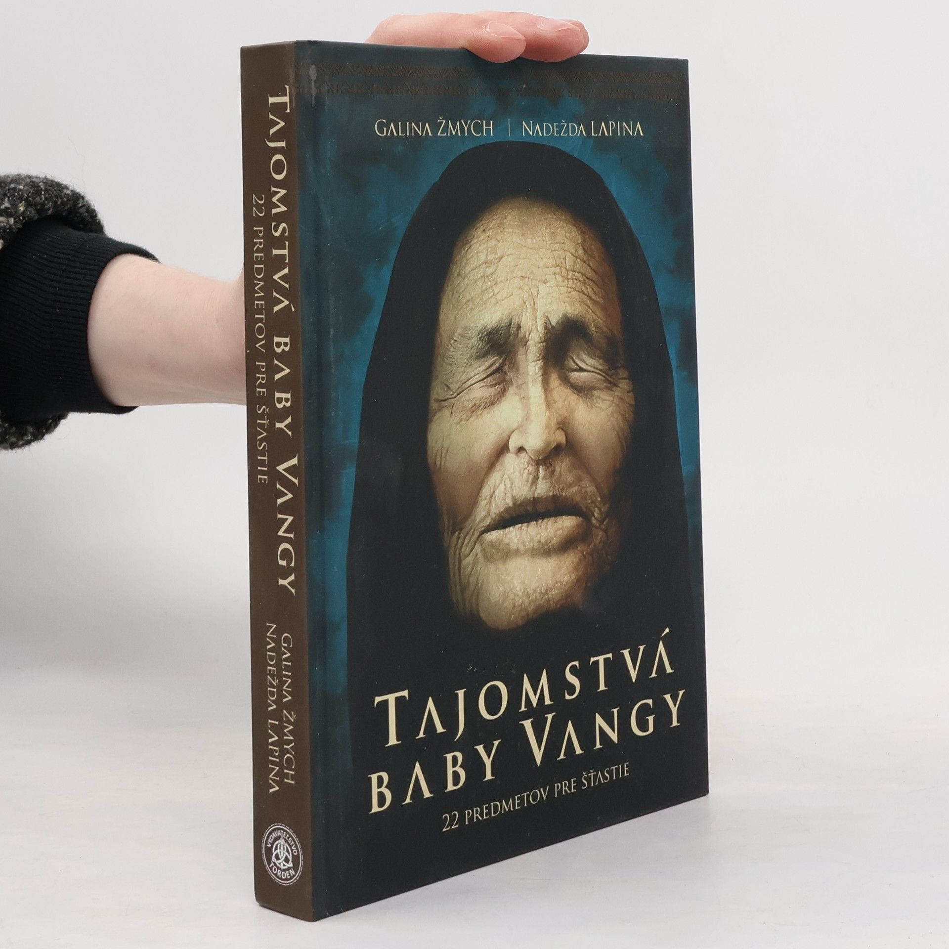 NADEŽDA LAPINA Tajomstvá baby Vangy, 22 predmetov pre šťastie