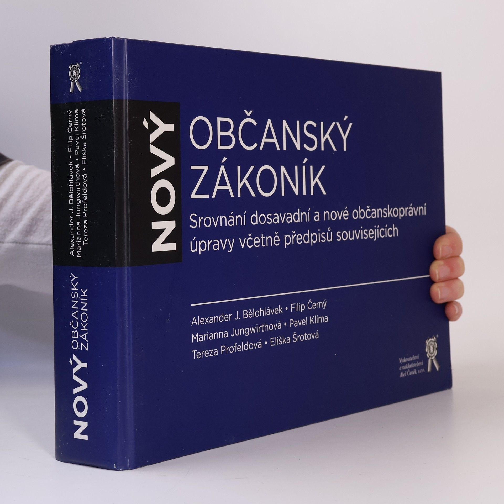 Alexander J. Bělohlávek Nový občanský zákoník : srovnání dosavadní a nové občanskoprávní úpravy včetně předpisů souvisejících