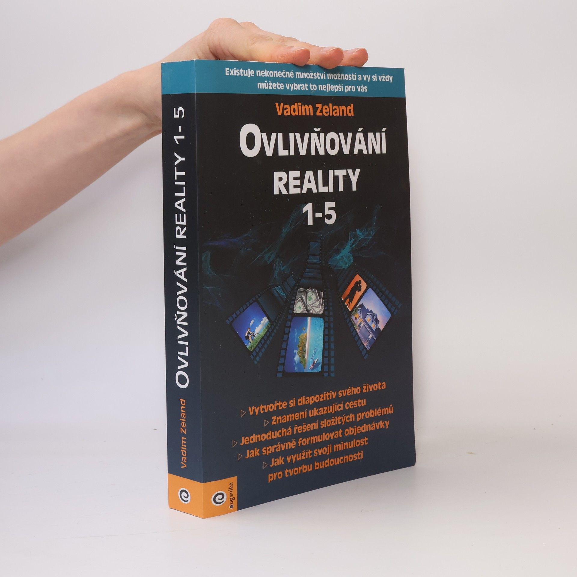 Vadim Zeeland Ovlivňování reality 1-5