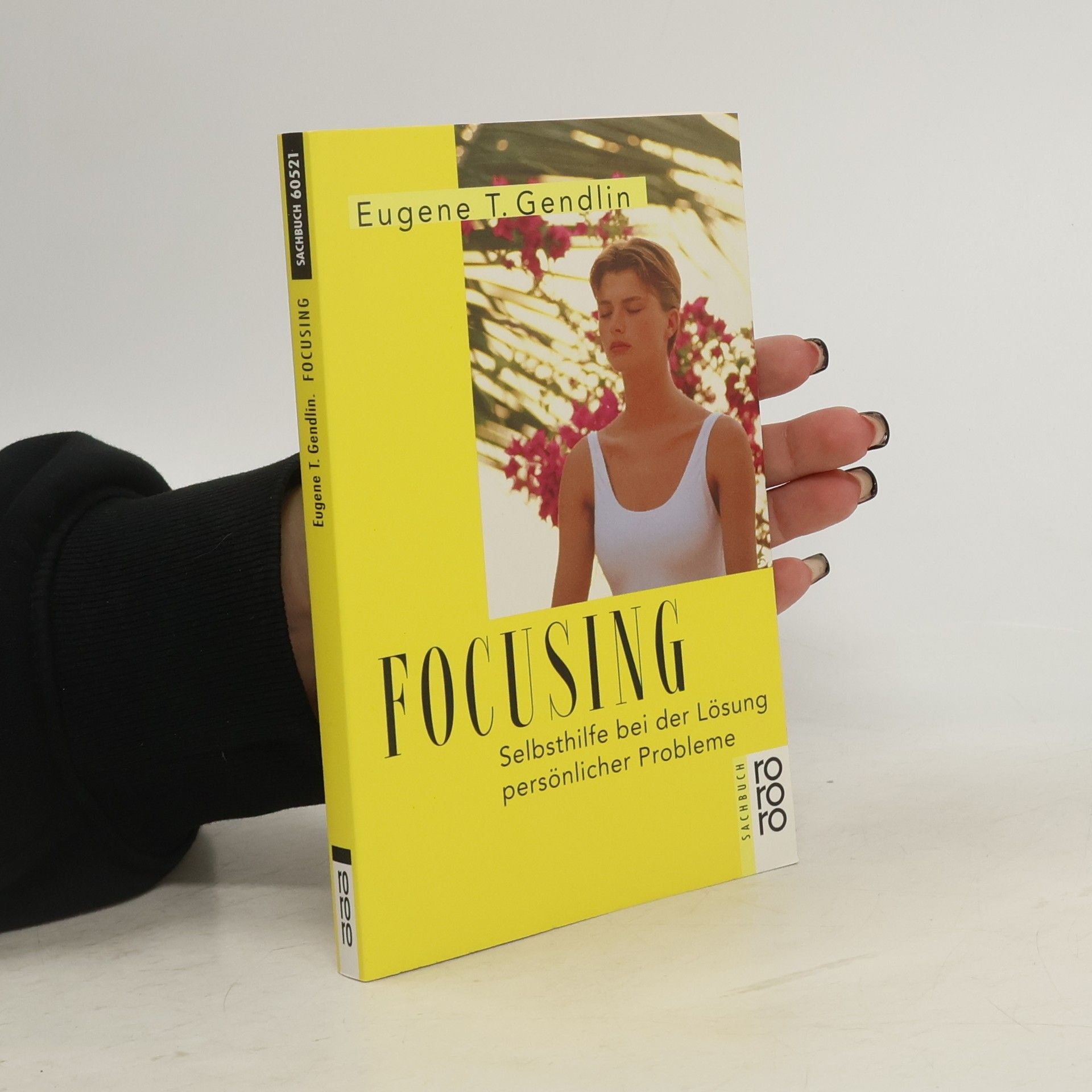 Eugene T. Gendlin Focusing