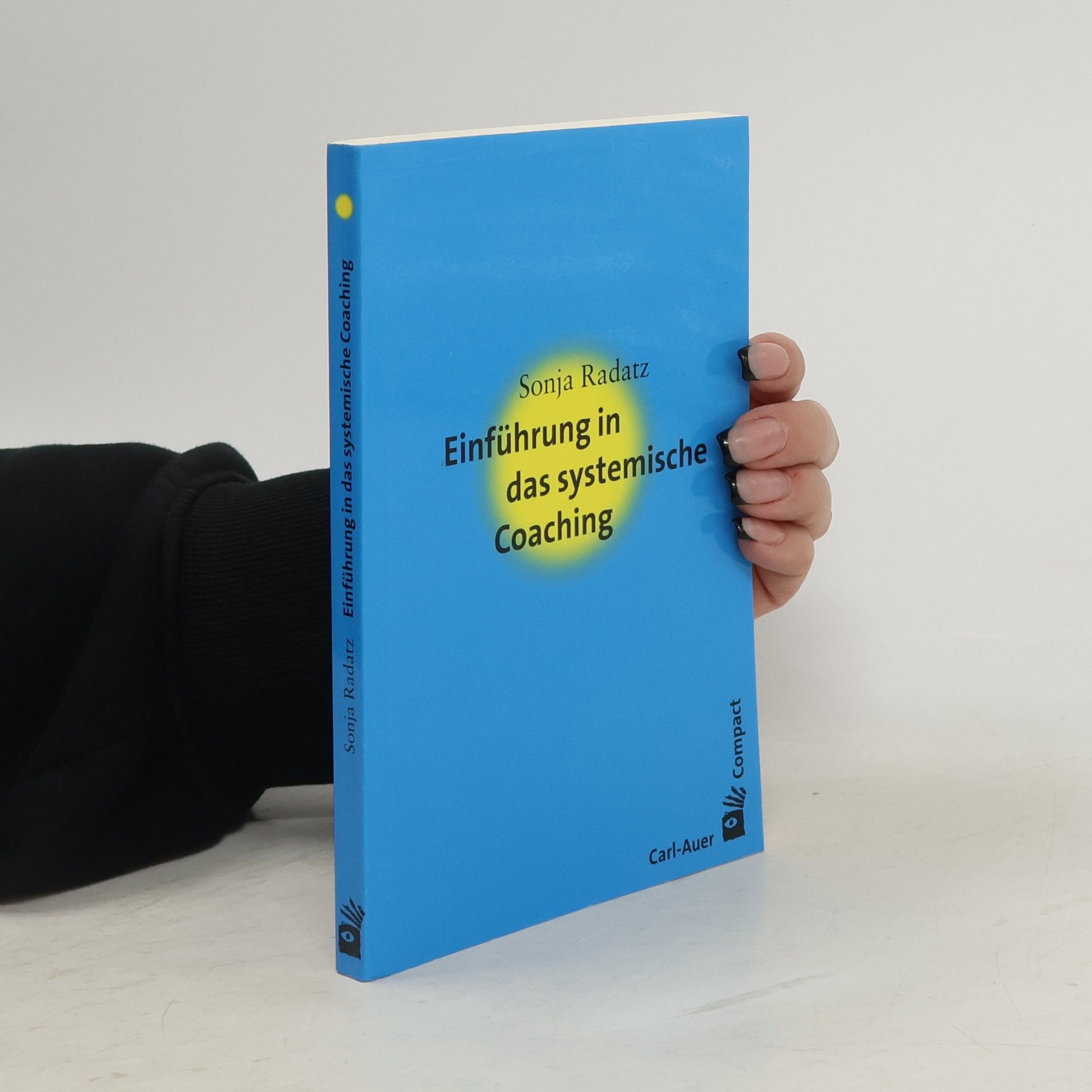 Sonja Radatz Einführung in das systemische Coaching