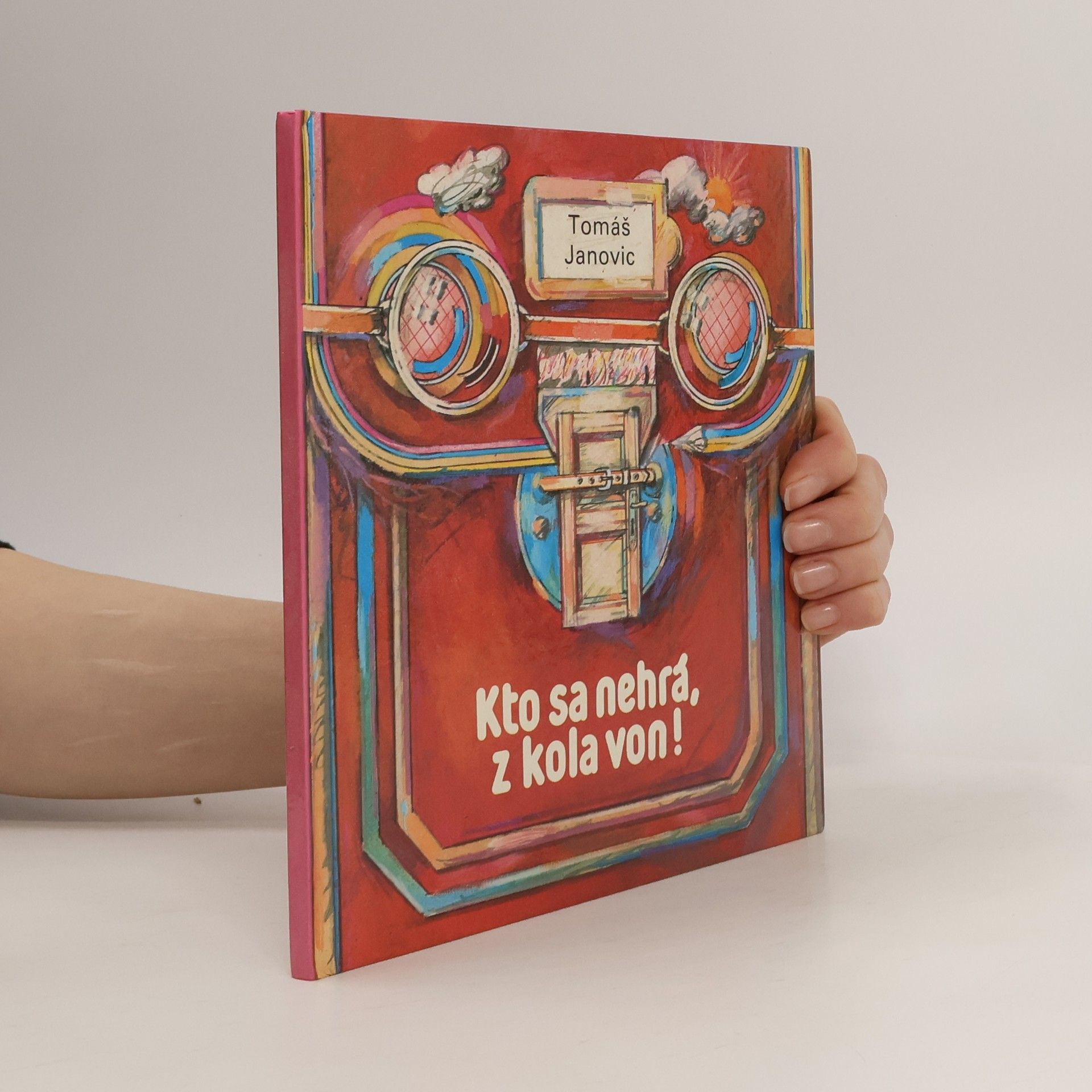 Kto sa nehrá, z kola von!