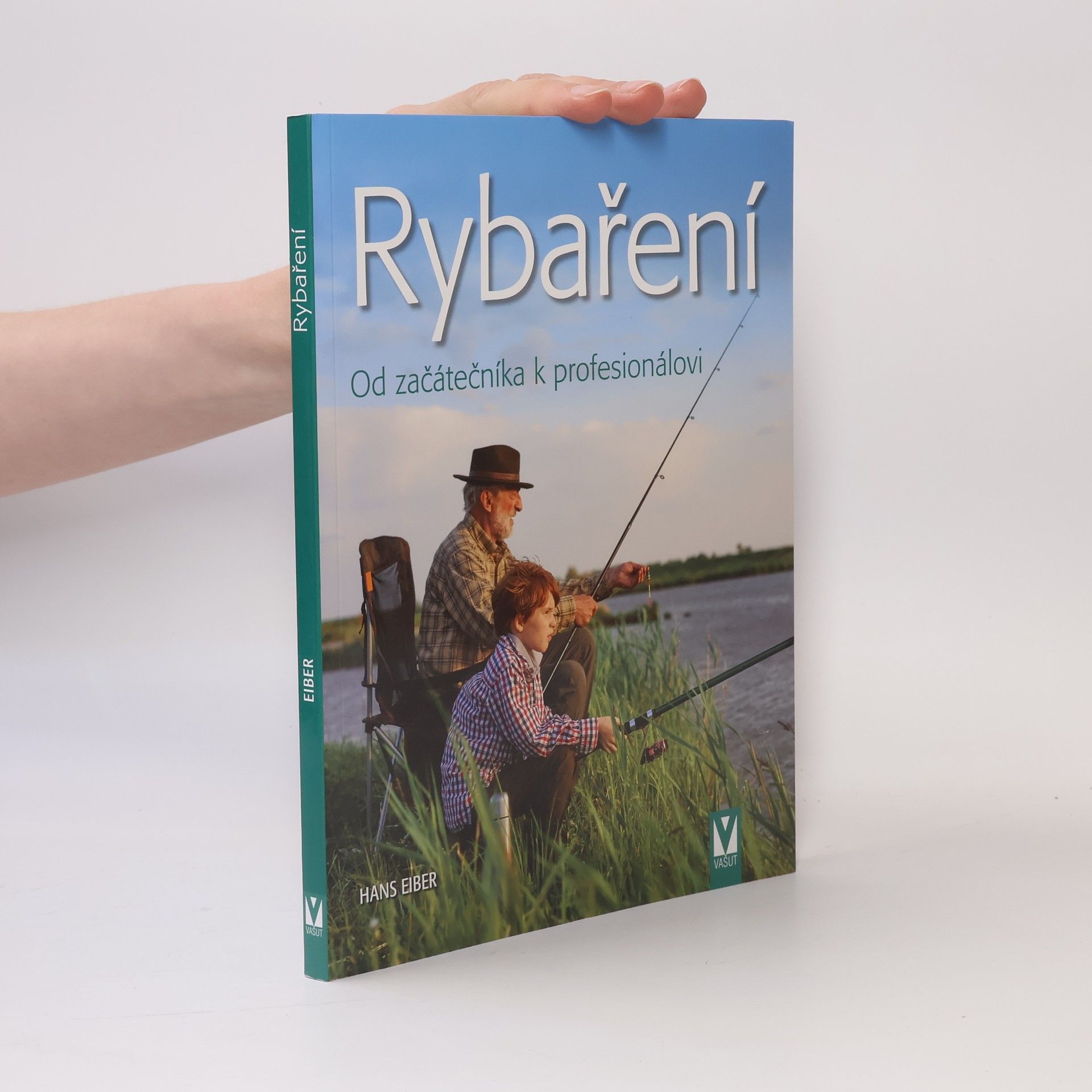 Hans Eiber Rybaření – Od začátečníka k profesionálovi