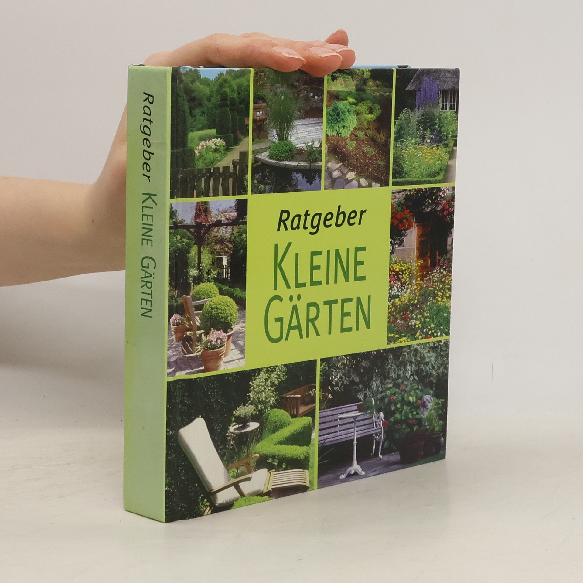 Autorenkollektiv Ratgeber kleine Gärten