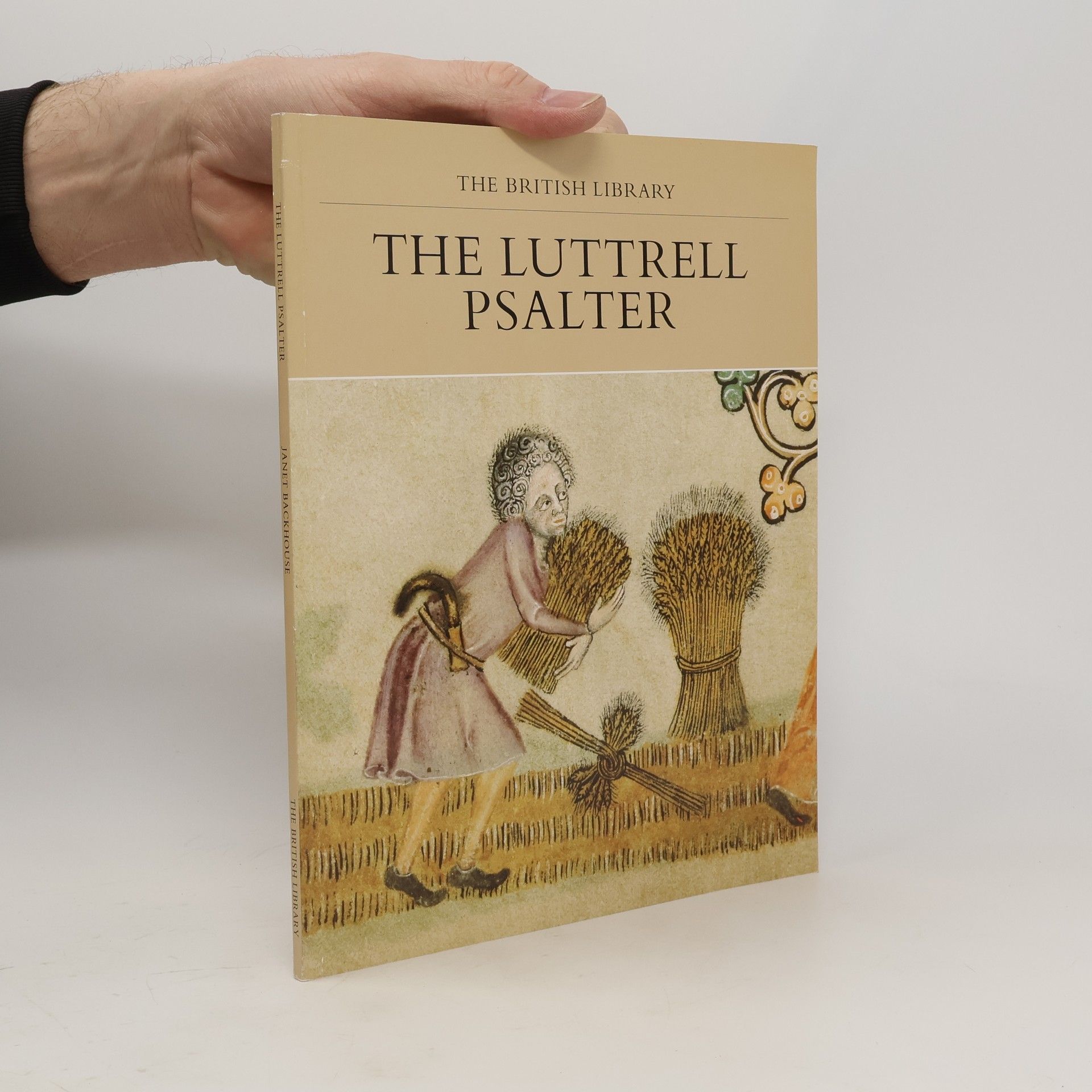 Janet Backhouse The Luttrell Psalter