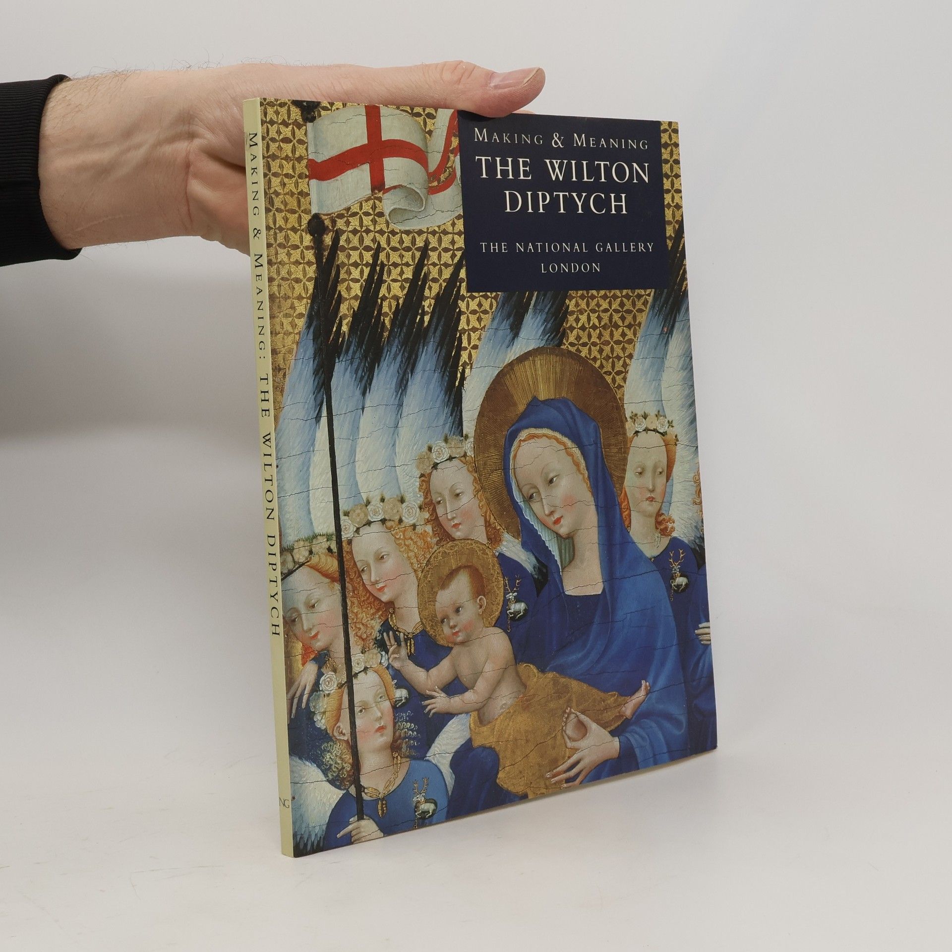 Dillian Gordon Making & Meaning: The Wilton Diptych