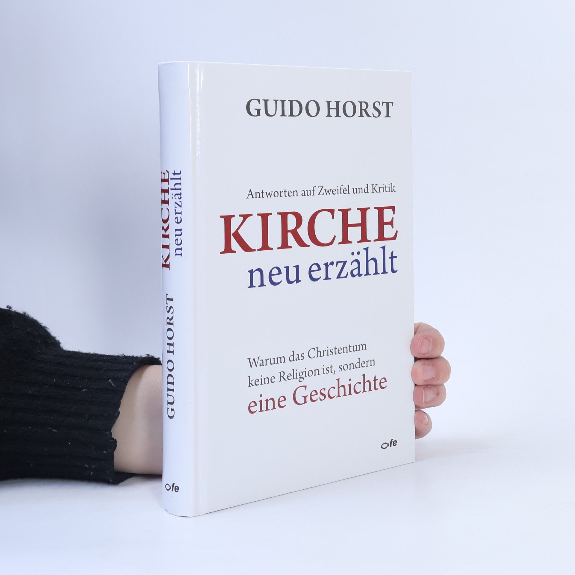 Guido Horst Kirche neu erzählt