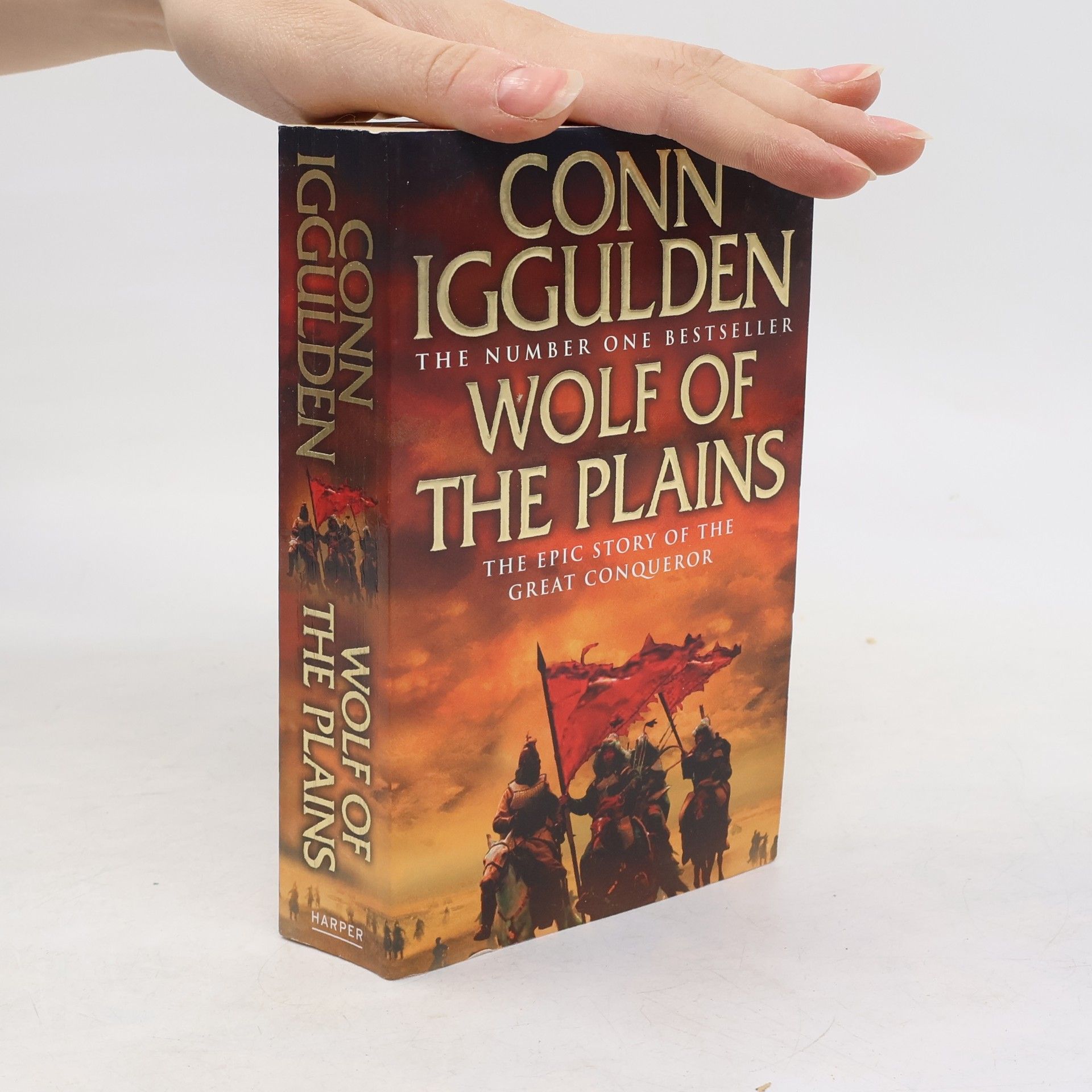 Conn Iggulden Wolf of the plains. The conqueror series