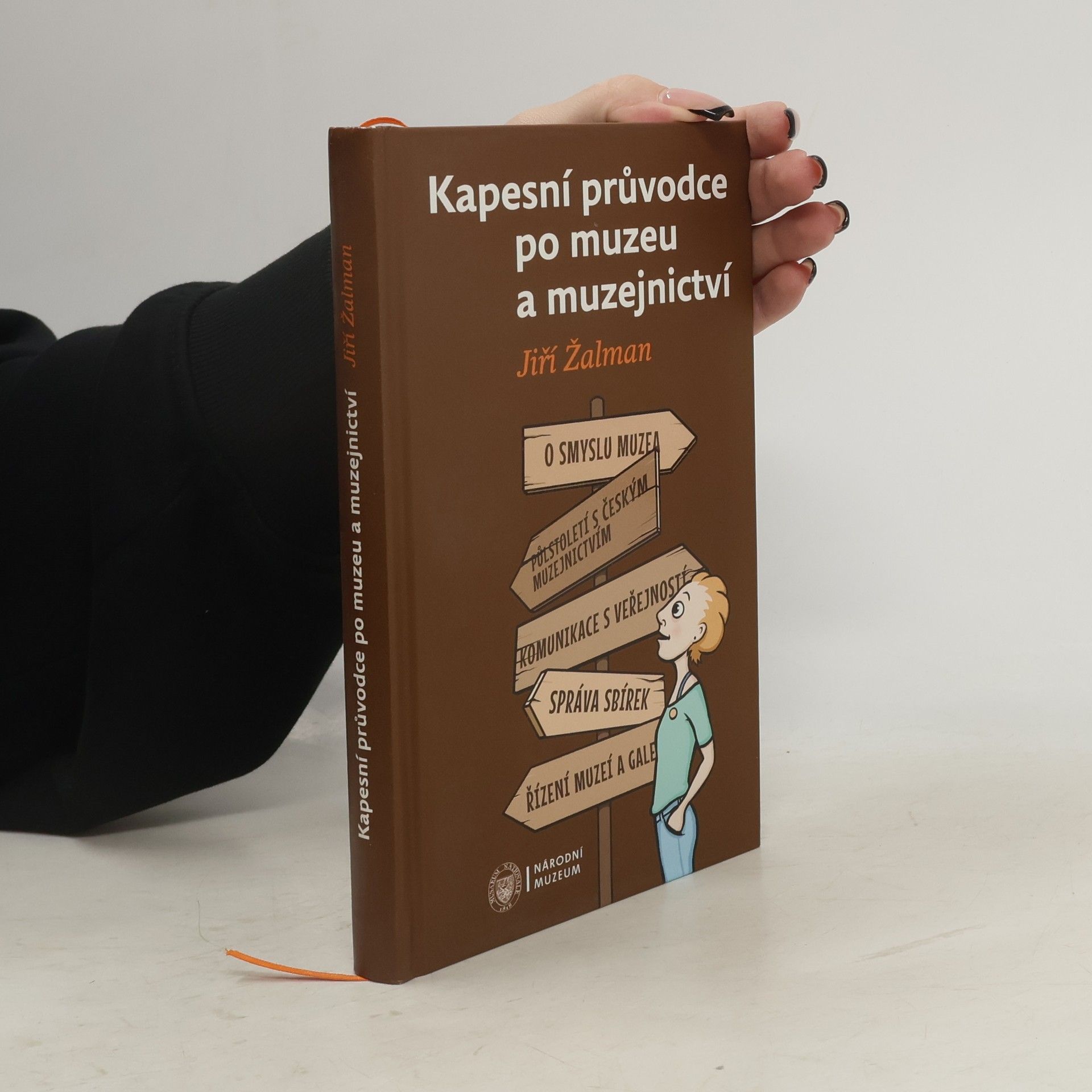 Jiří Žalman Kapesní průvodce po muzeu a muzejnictví