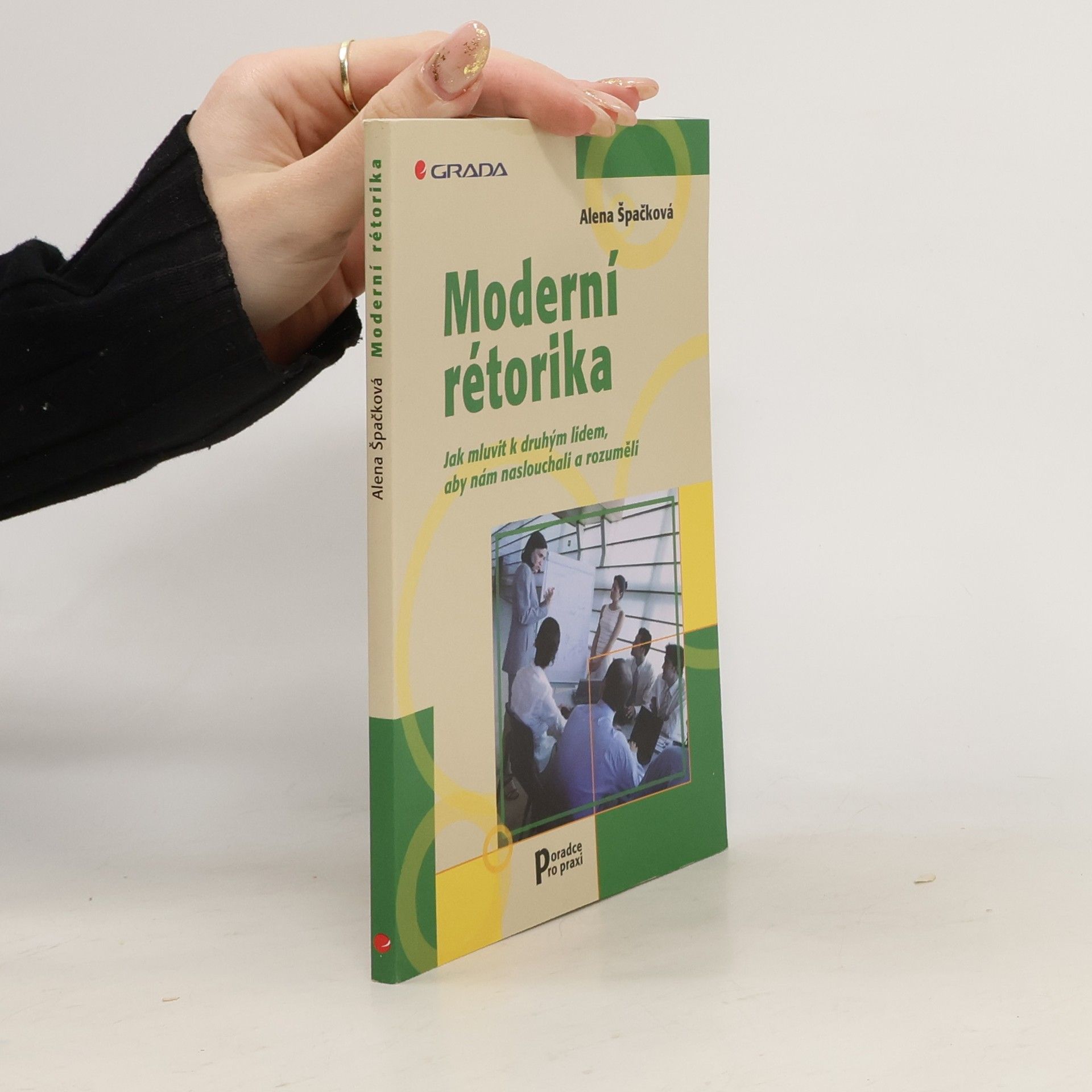 Alena Špačková Moderní rétorika