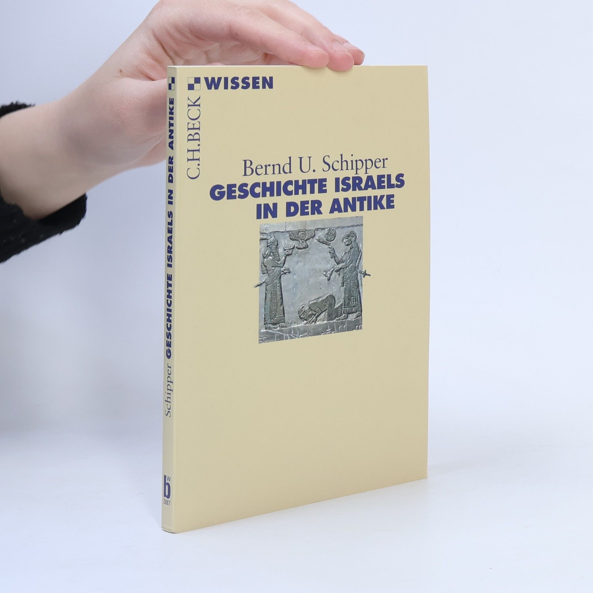 Bernd U. Schipper Geschichte Israels in der Antike
