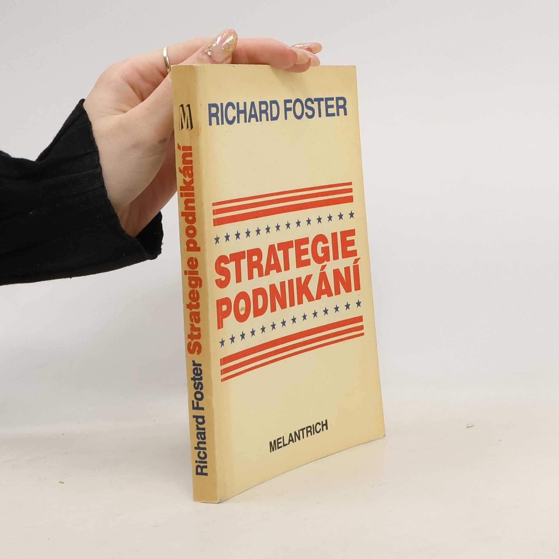 Richard N. Foster Strategie podnikání