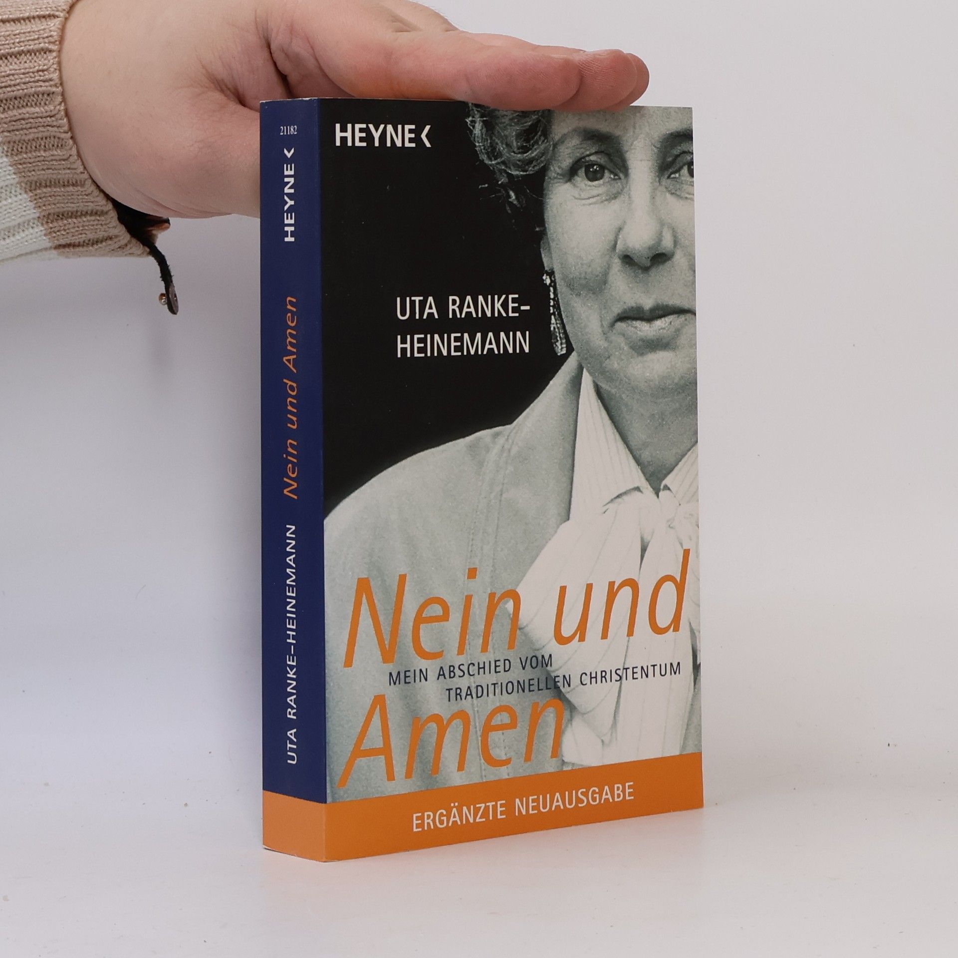 Uta Ranke-Heinemann Nein und Amen. Mein Abschied vom traditionellen Christentum