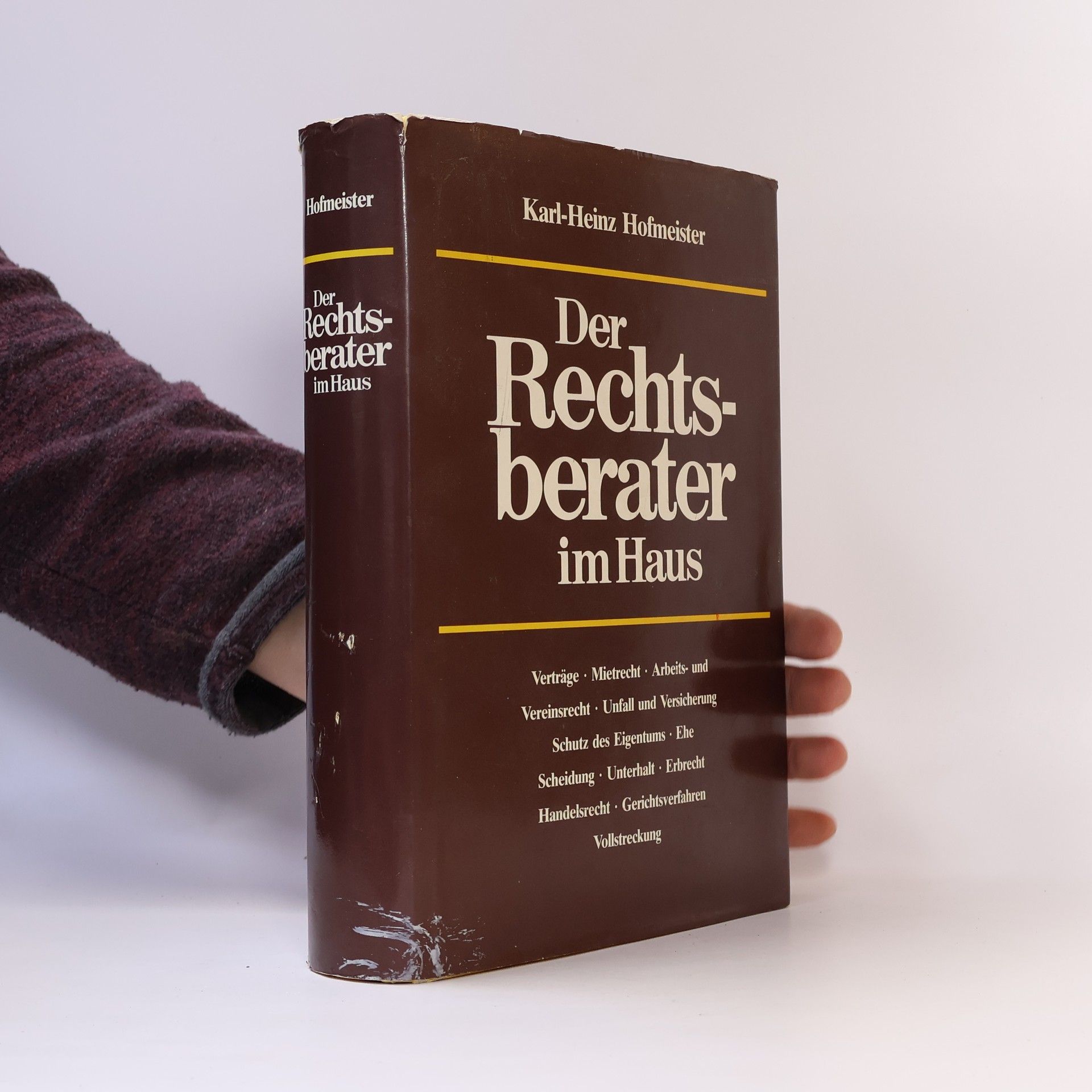 Karl-Heinz Hofmeister Der Rechtsberater im Haus