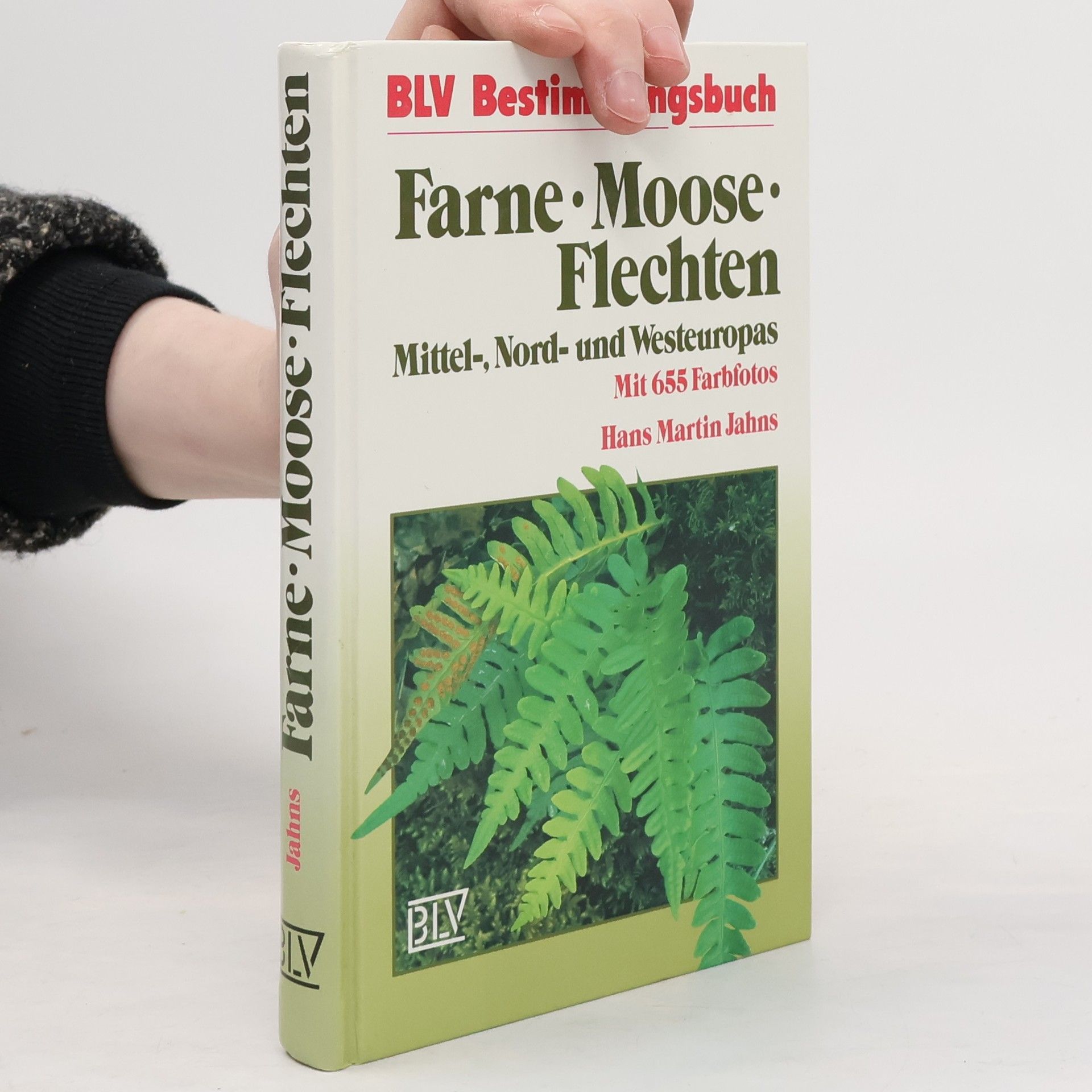 Hans Martin Jahns Farne, Moose, Flechten Mittel-, Nord- und Westeuropas