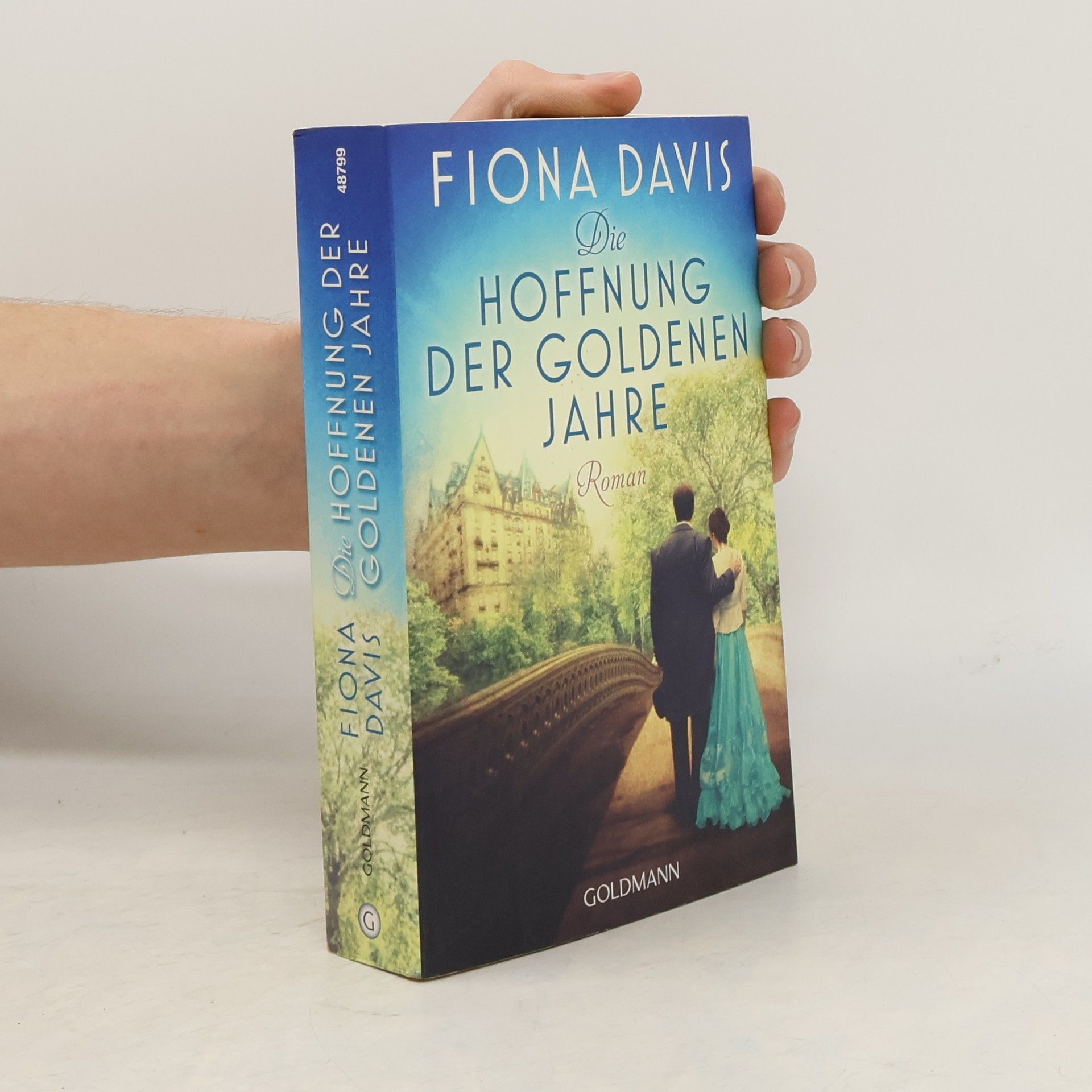 Fiona Davis Die Hoffnung der goldenen Jahre