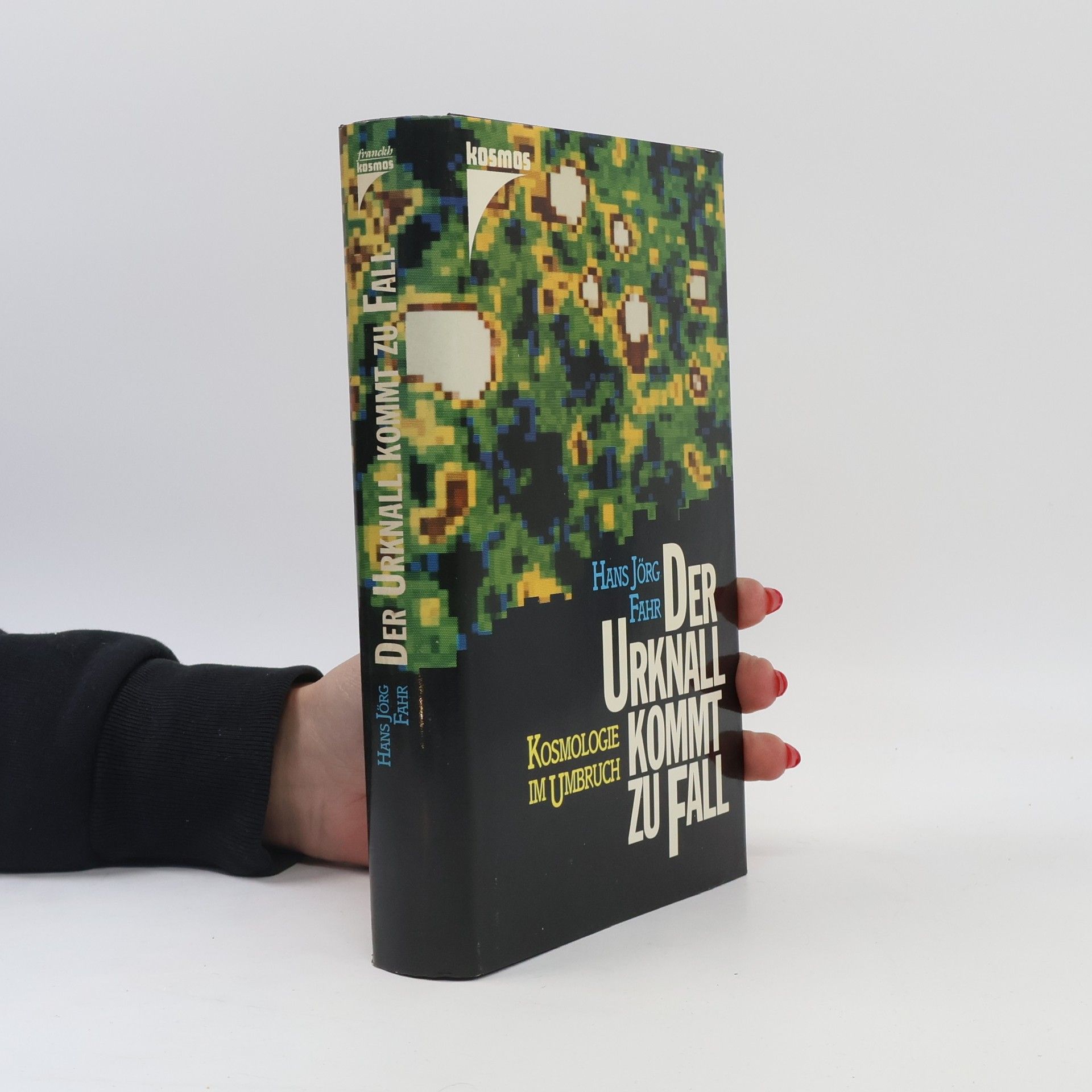 Hans Jörg Fahr Der Urknall kommt zu Fall