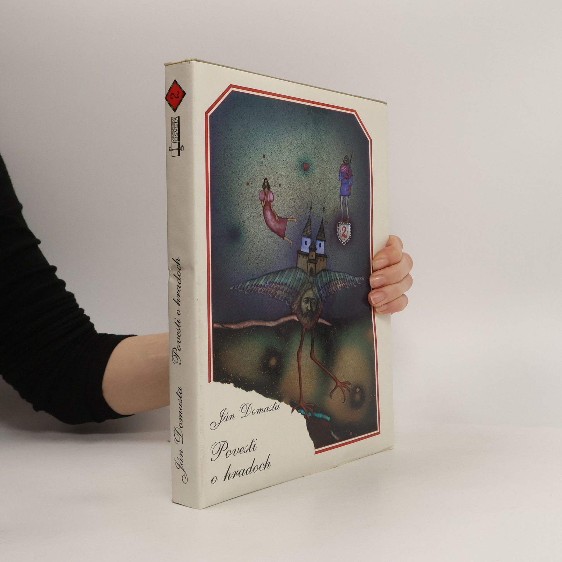 Ján Domasta Povesti o hradoch 2