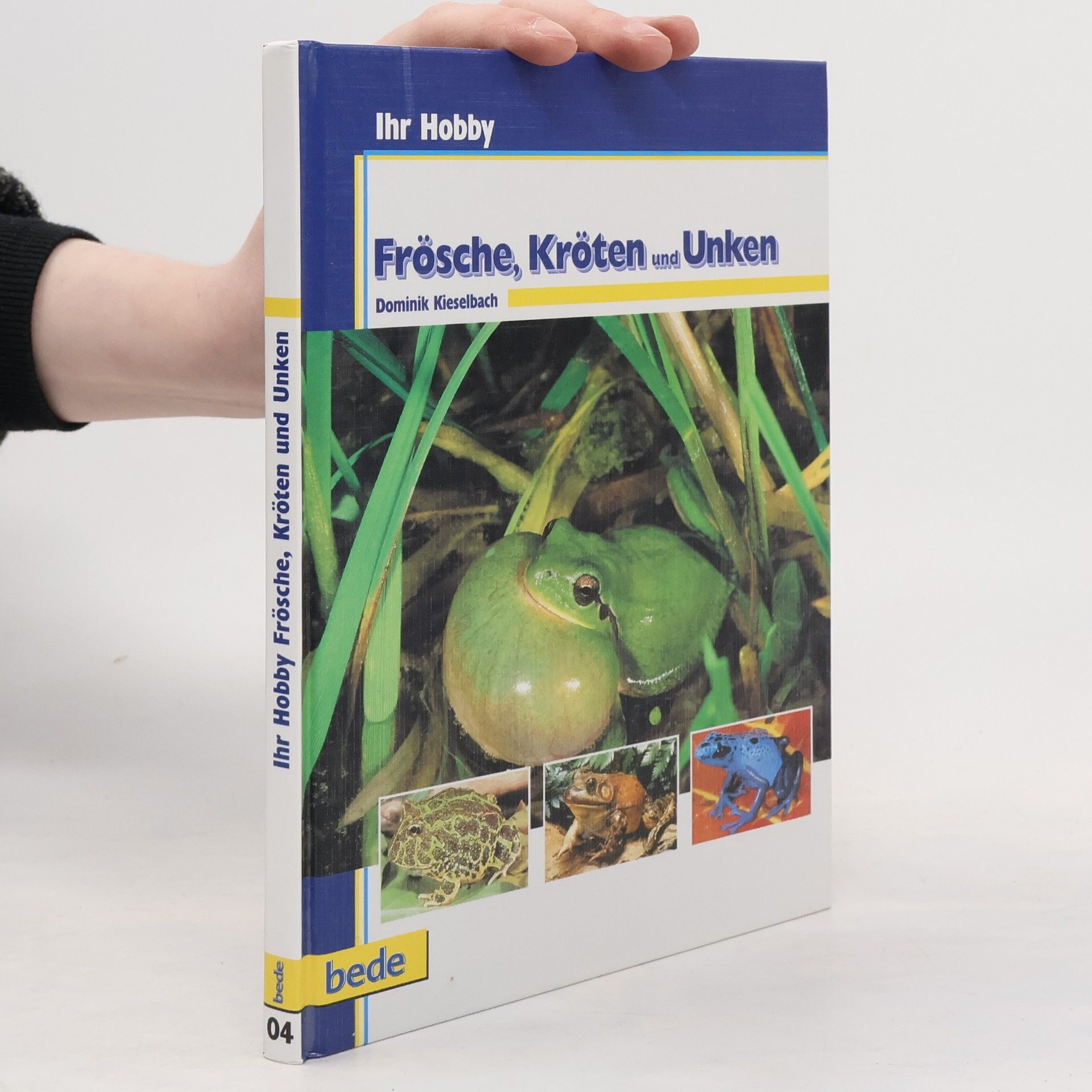 Dominik Kieselbach Frösche, Kröten und Unken