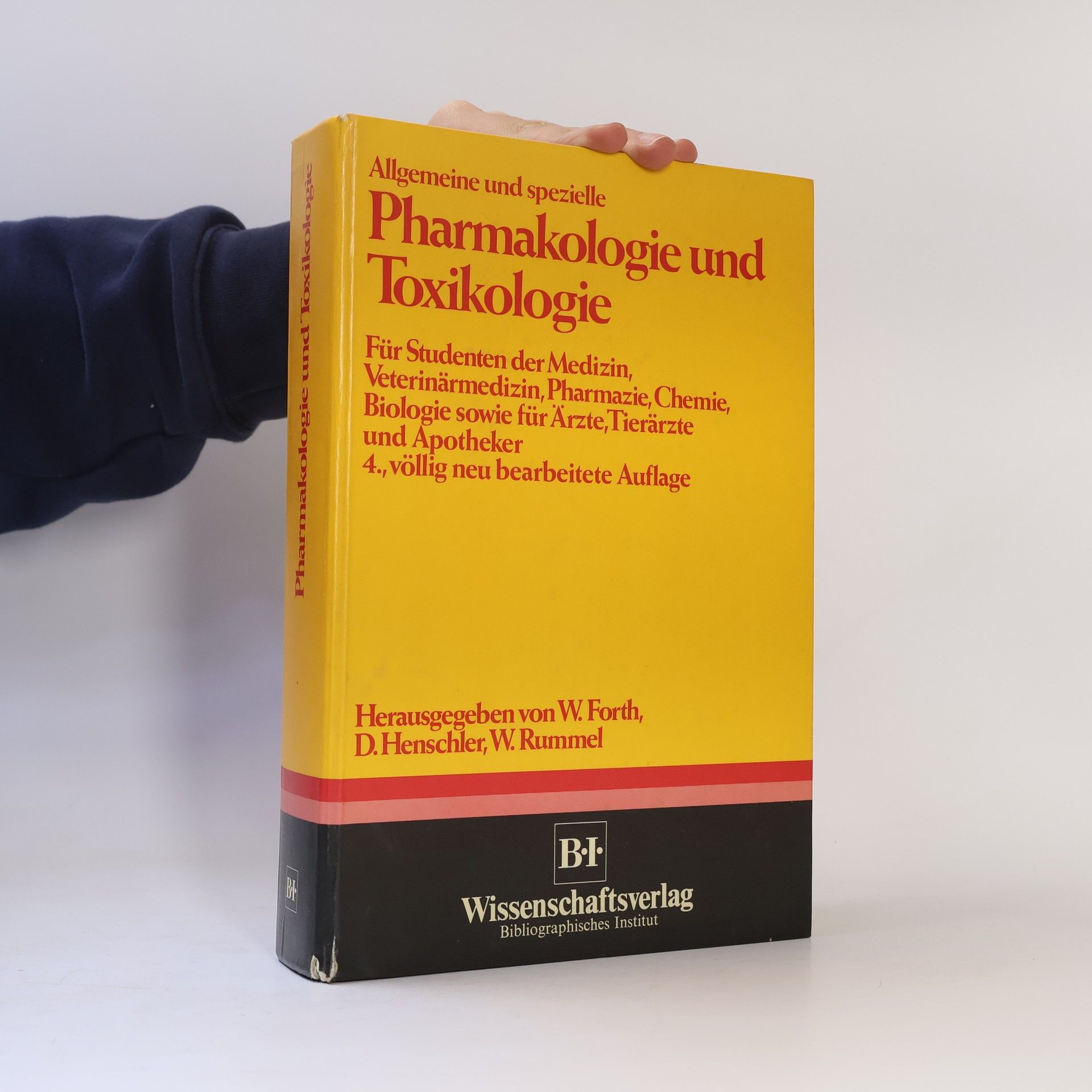 Wolfgang Forth Pharmakologie und Toxikologie