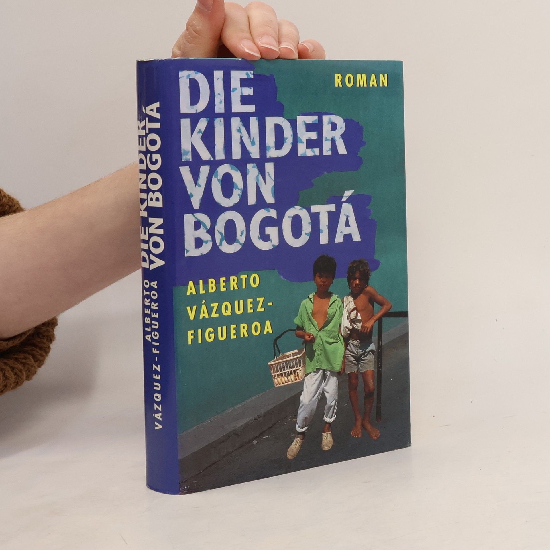 Alberto Vázquez Figueroa Die Kinder von Bogotá