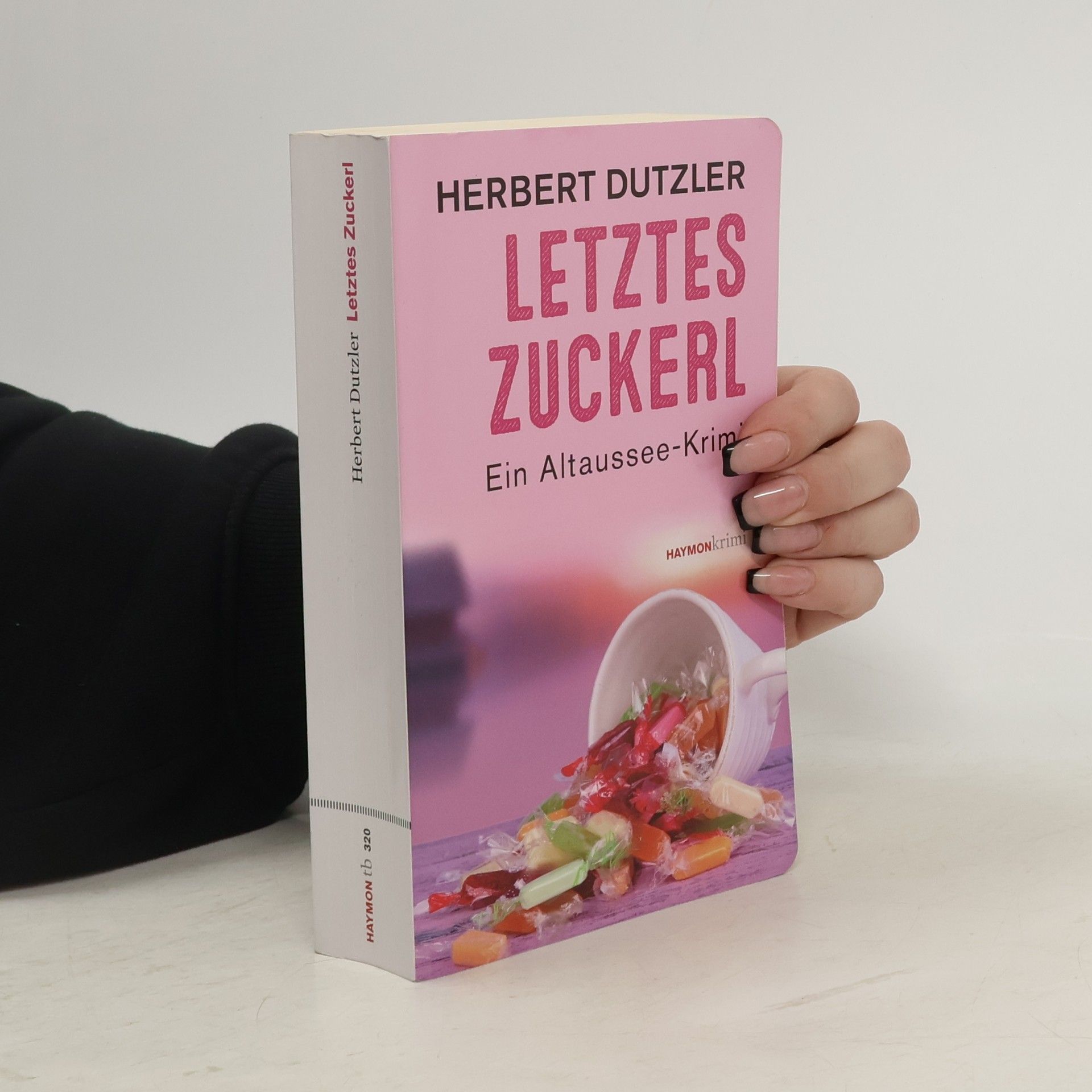 Herbert Dutzler Letztes Zuckerl