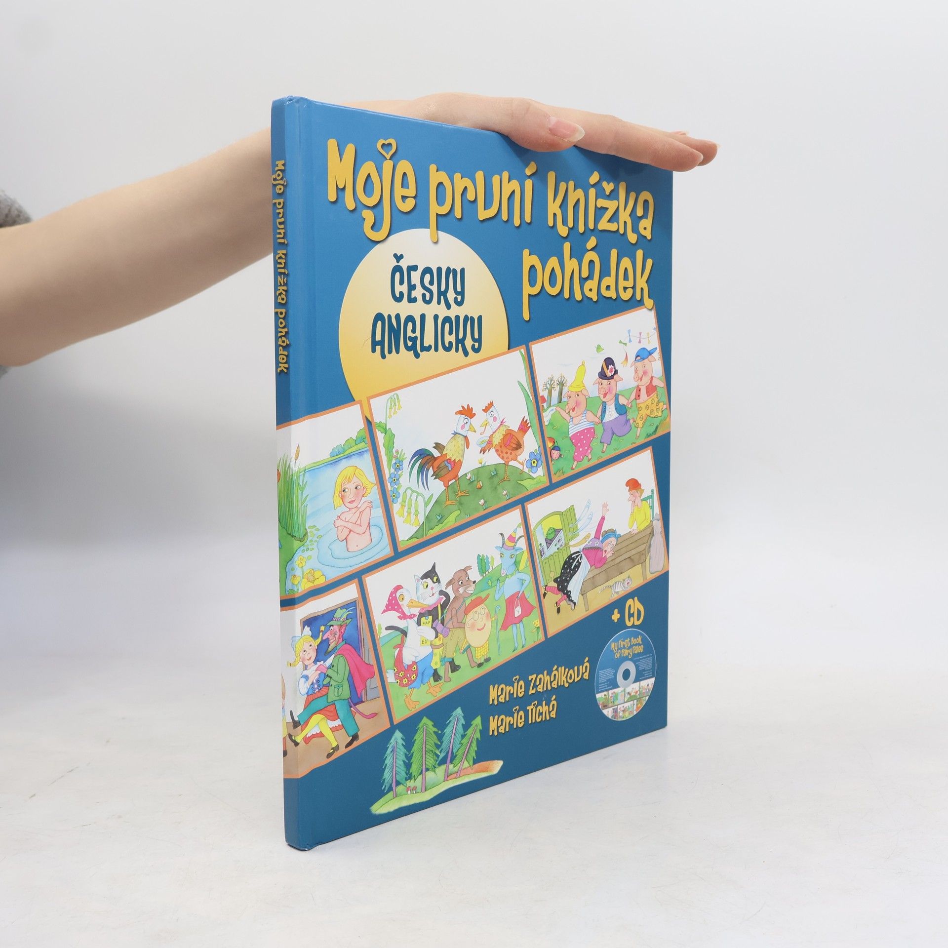 Marie Zahálková Moje první knížka pohádek = My first book of fairy tales