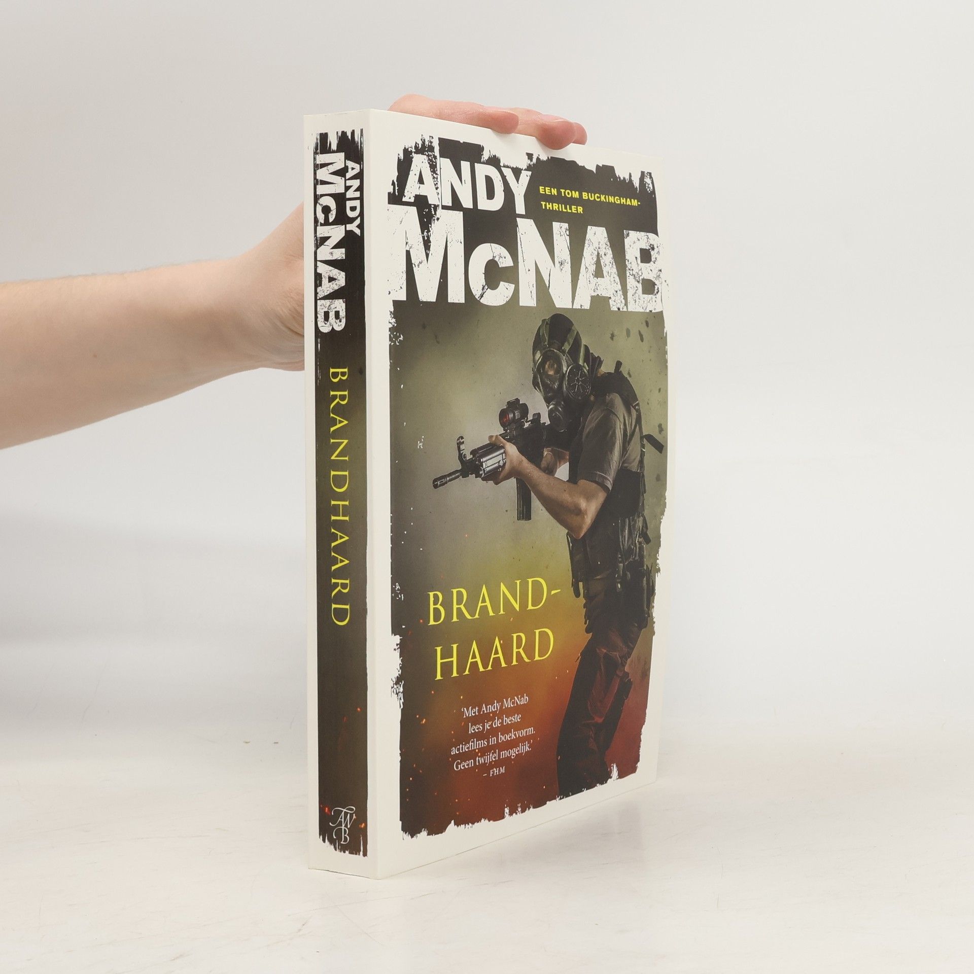Andy McNab Tom Buckingham - 2: Brandhaard