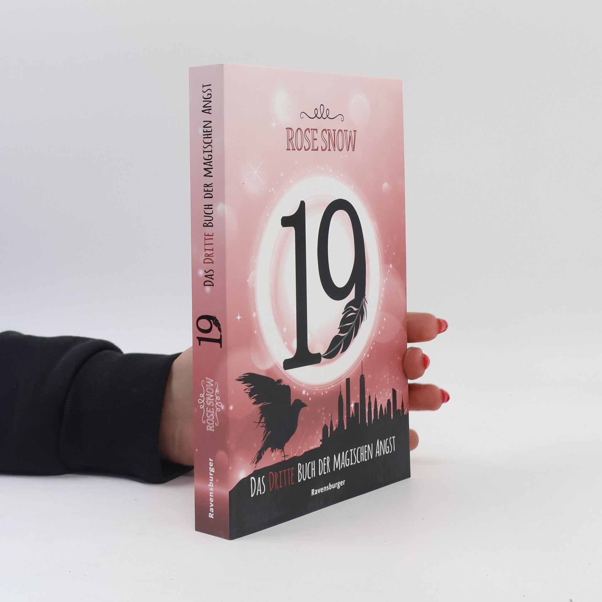 Rose Snow 19. Das dritte Buch der magischen Angst
