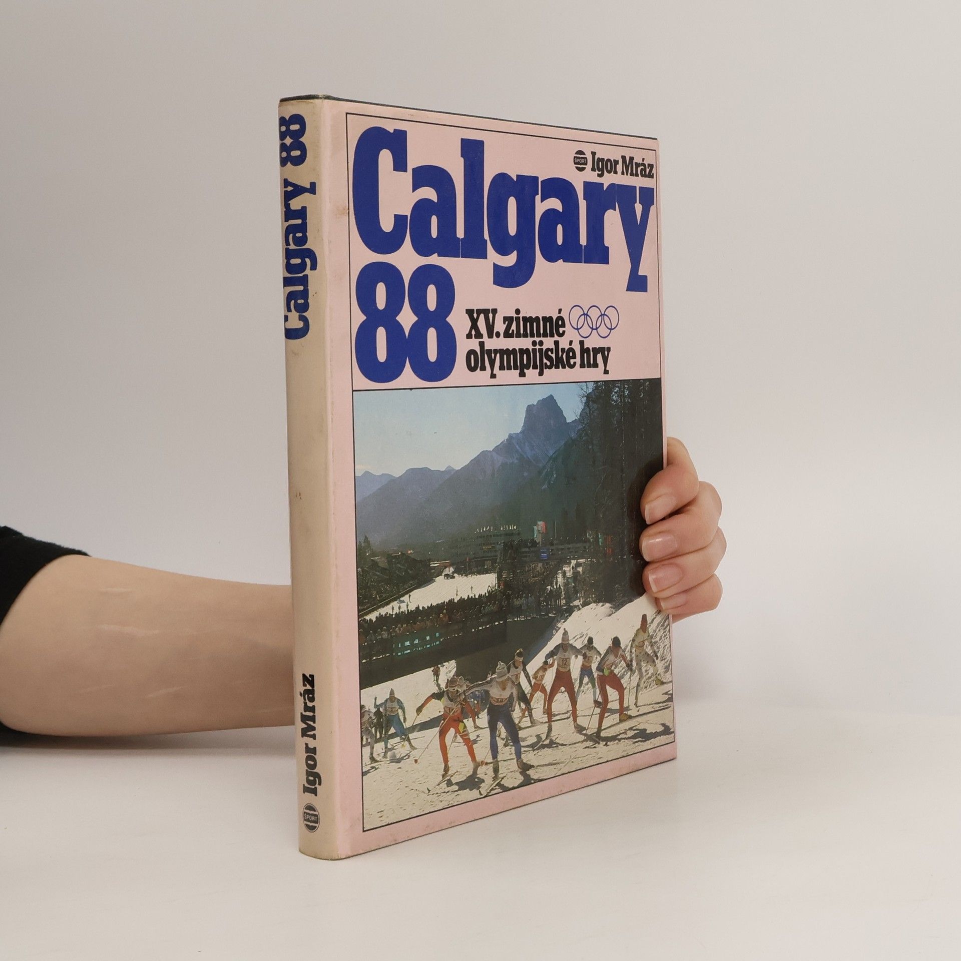 Calgary 88 : XV. zimné olympijské hry