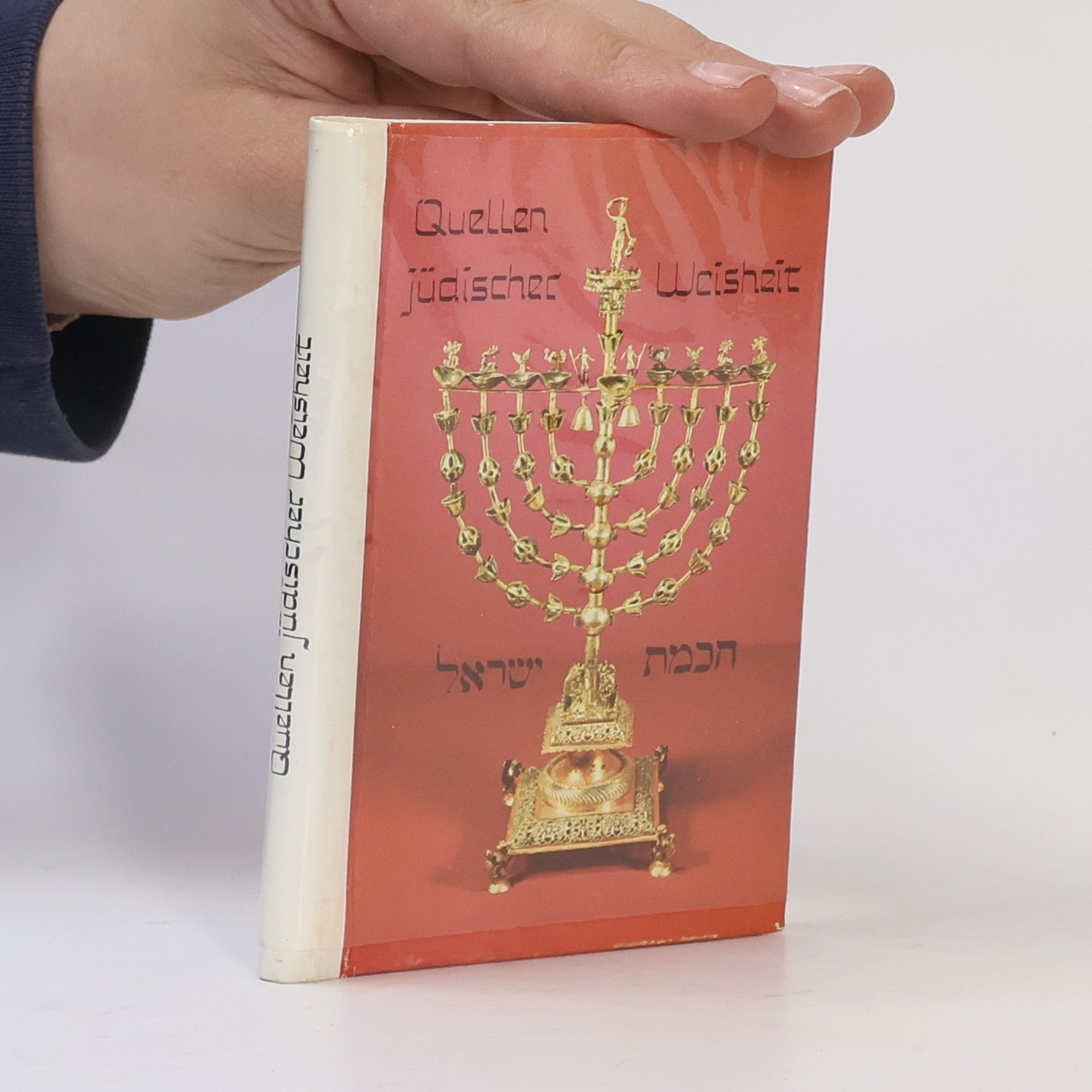 Collectif d'auteurs Quellen jüdischer Weisheit