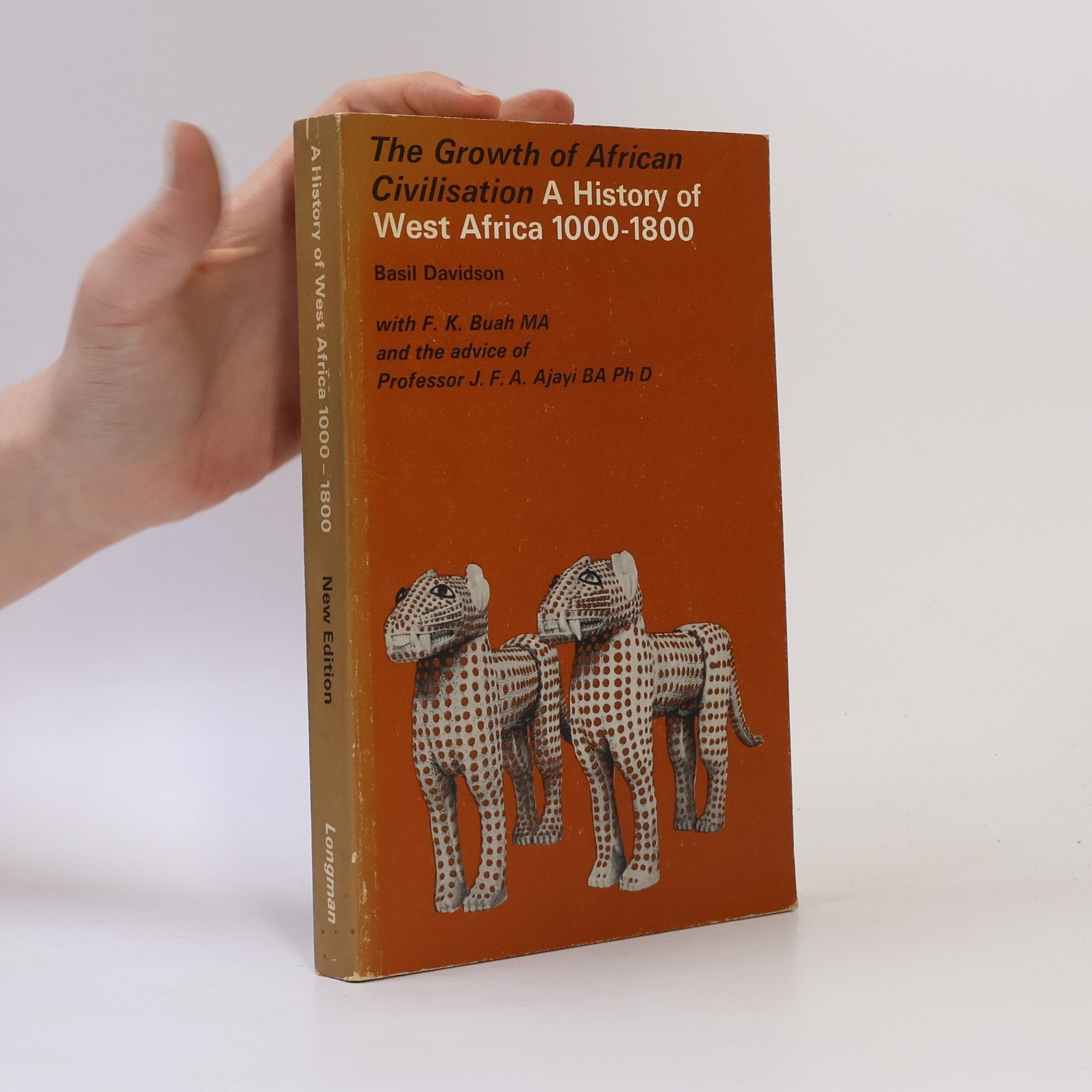 Basil Davidson The Growth of African Civilization